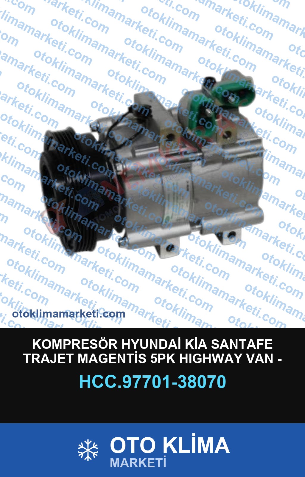KOMPRESÖR HYUNDAİ KİA SANTAFE TRAJET MAGENTİS 5PK HIGHWAY VAN - SANTA FE - SONATA IV - TRAJET MAGENTIS 122MM