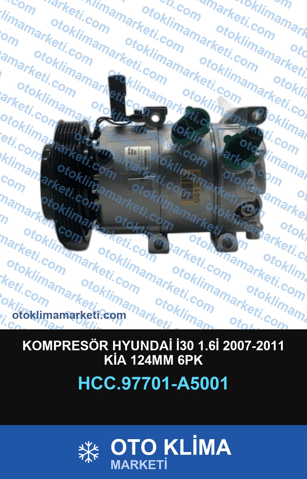 KOMPRESÖR HYUNDAİ İ30 1.6İ 2007-2011 KİA 124MM 6PK