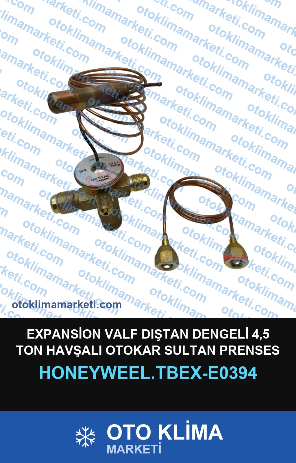 EXPANSİON VALF DIŞTAN DENGELİ 4,5 TON HAVŞALI OTOKAR SULTAN PRENSES OTOBÜS