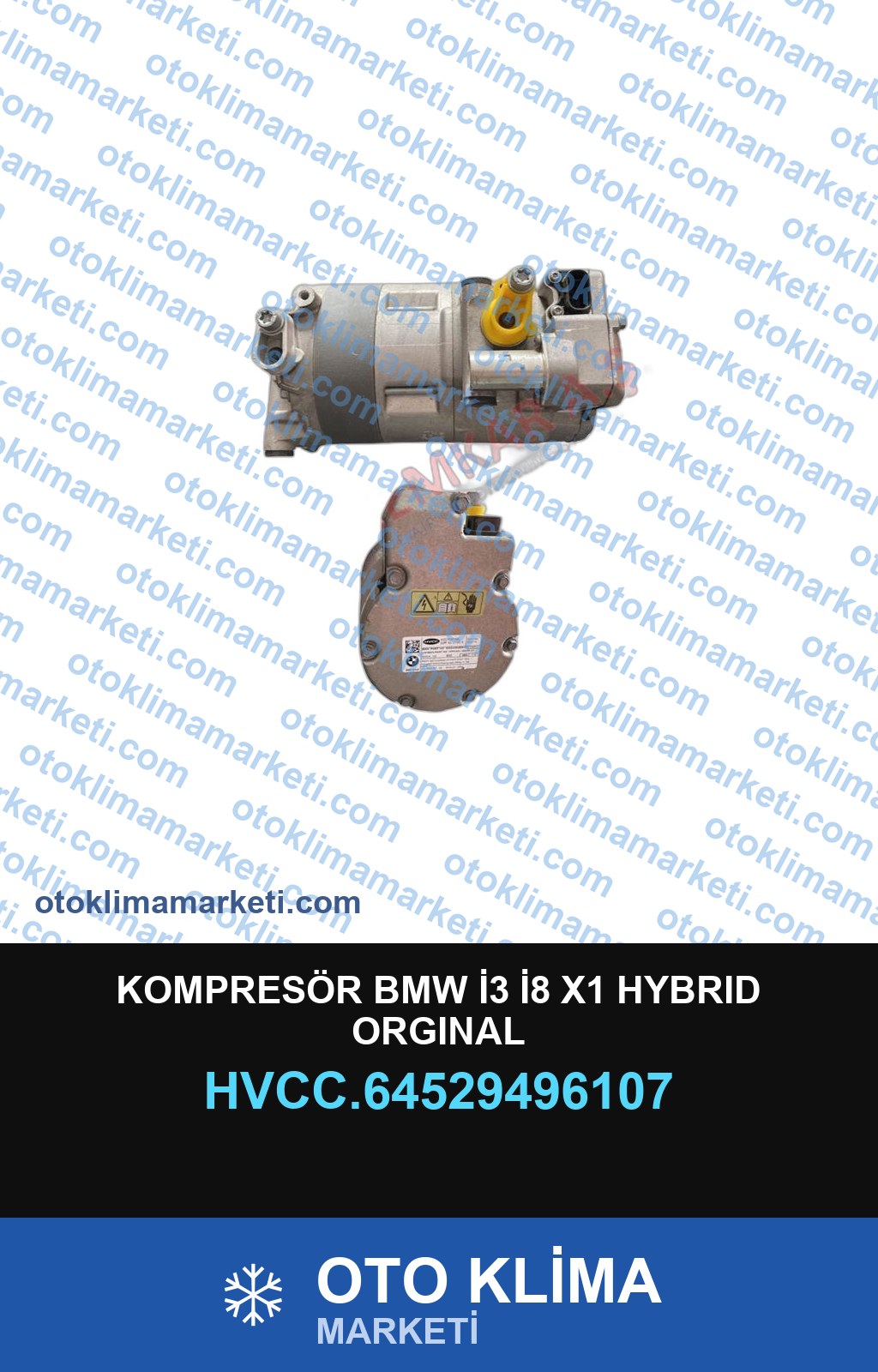 KOMPRESÖR BMW İ3 İ8 X1 HYBRID ORGINAL
