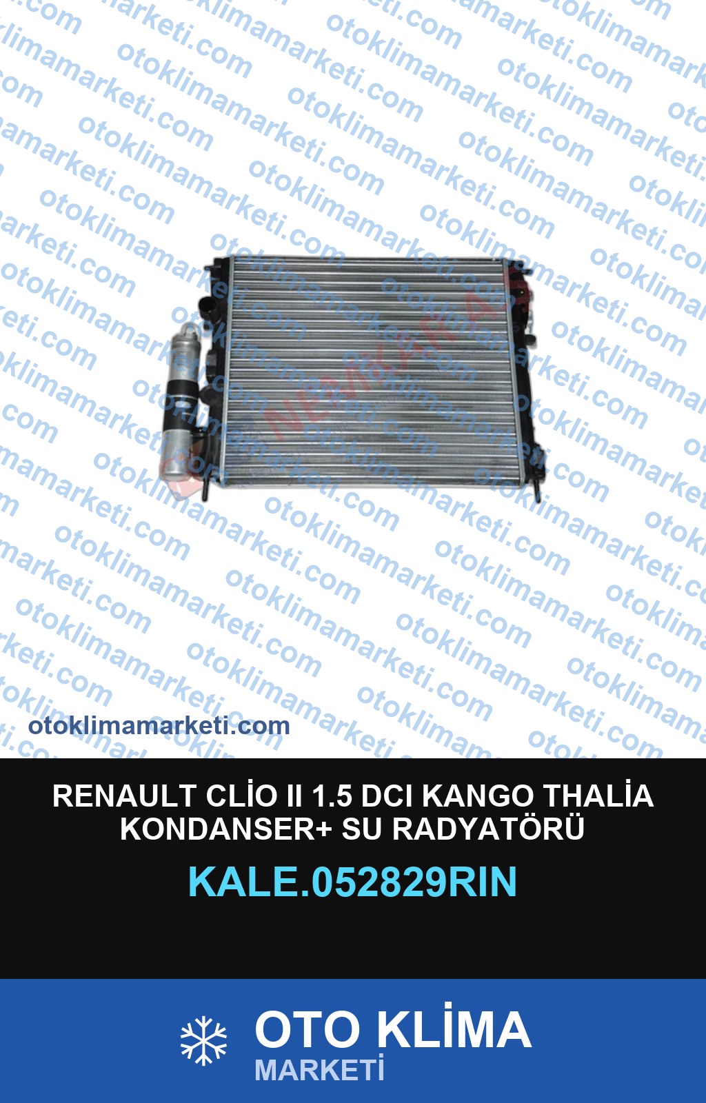RENAULT CLİO II 1.5 DCI KANGO THALİA KONDANSER+ SU RADYATÖRÜ