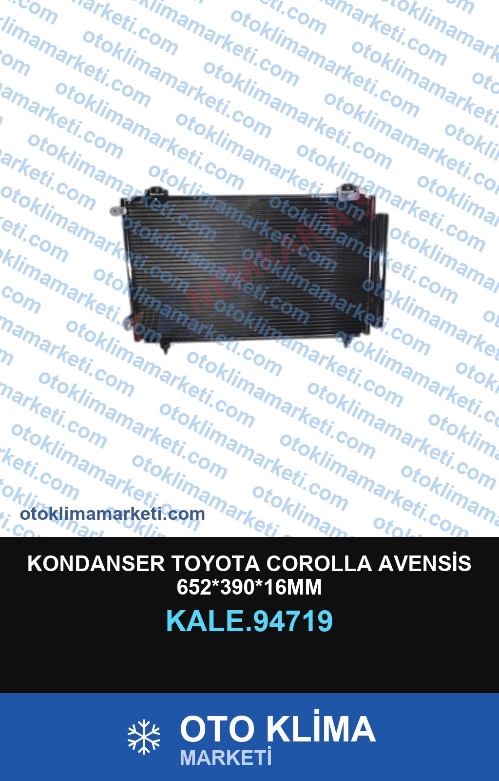KONDANSER TOYOTA COROLLA AVENSİS 652*390*16MM