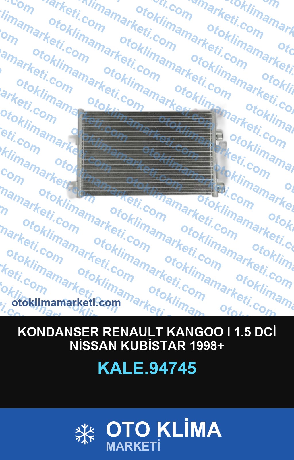 KONDANSER RENAULT KANGOO I 1.5 DCİ NİSSAN KUBİSTAR 1998+