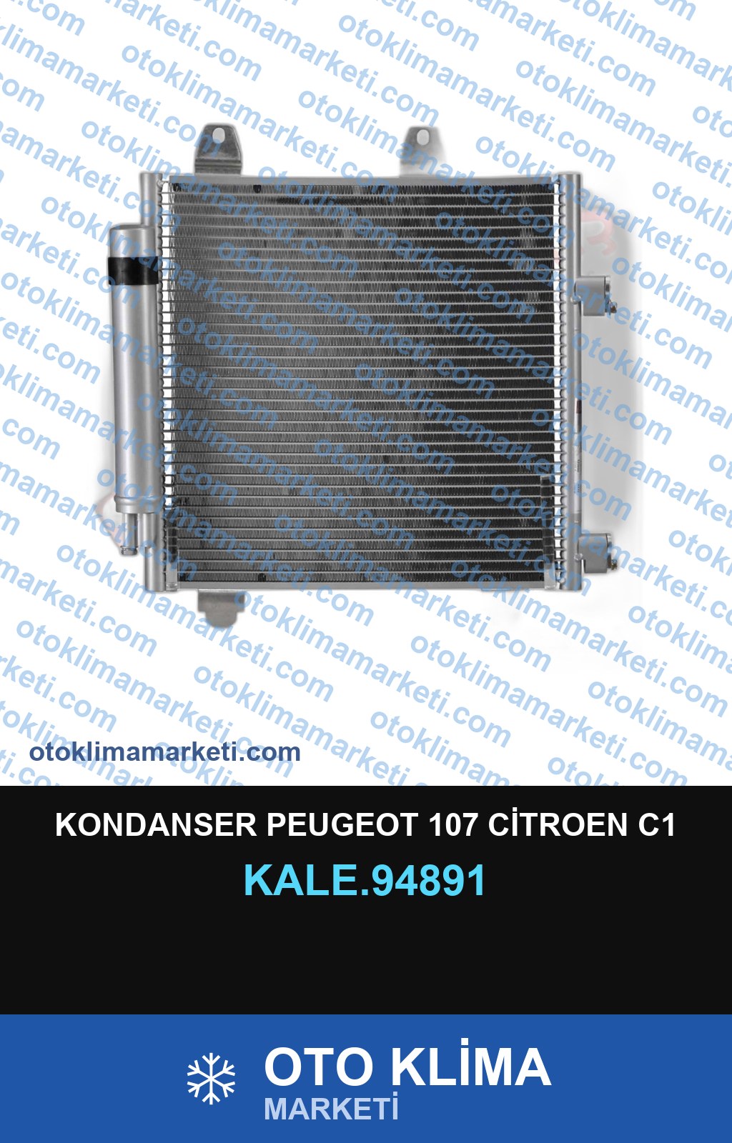 KONDANSER PEUGEOT 107 CİTROEN C1