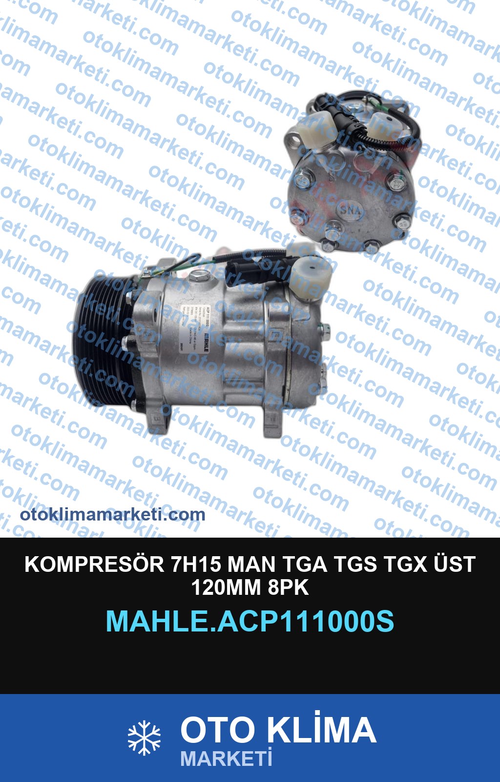 KOMPRESÖR 7H15 MAN TGA TGS TGX ÜST 120MM 8PK