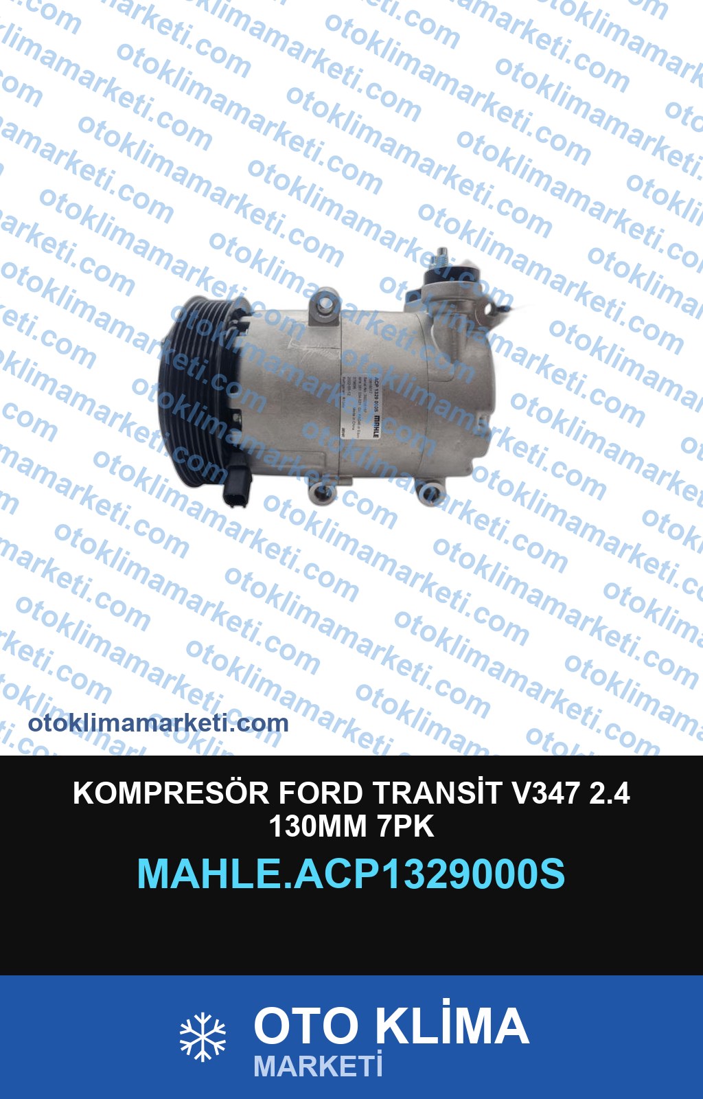 KOMPRESÖR FORD TRANSİT V347 2.4 130MM 7PK