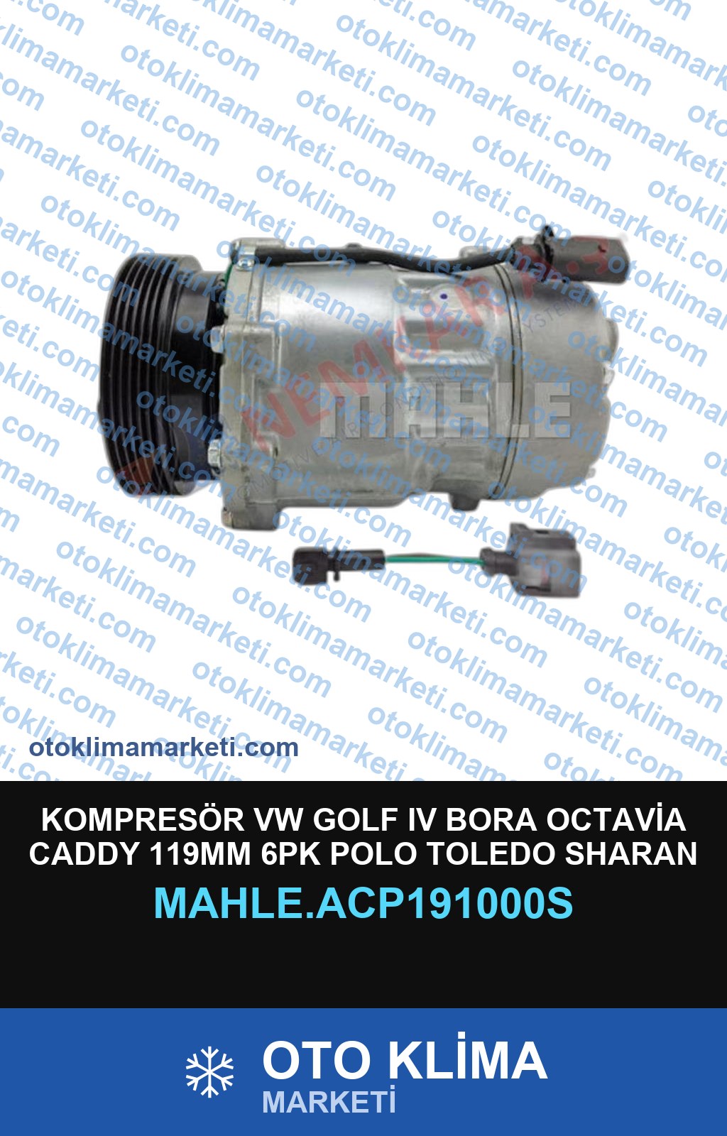 KOMPRESÖR VW GOLF IV BORA OCTAVİA CADDY 119MM 6PK POLO TOLEDO SHARAN FORD GALAXİ AUDİ
