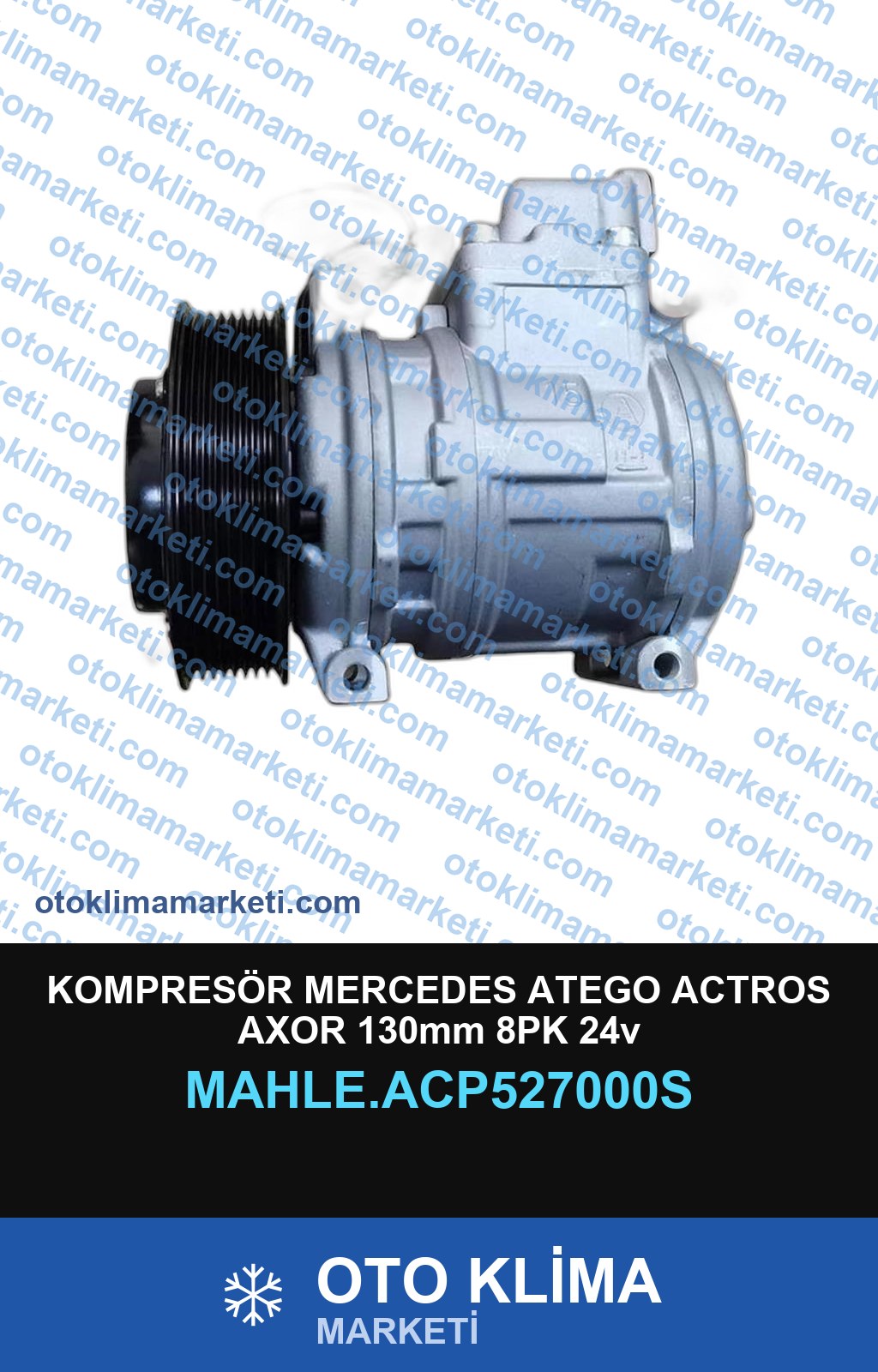 KOMPRESÖR MERCEDES ATEGO ACTROS AXOR 130mm 8PK 24v