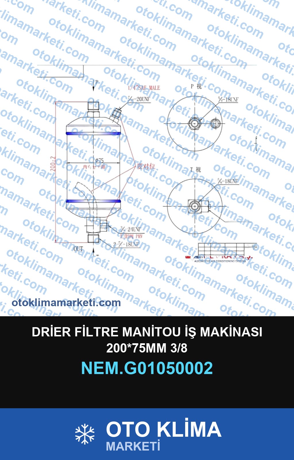 DRİER FİLTRE MANİTOU İŞ MAKİNASI 200*75MM 3/8