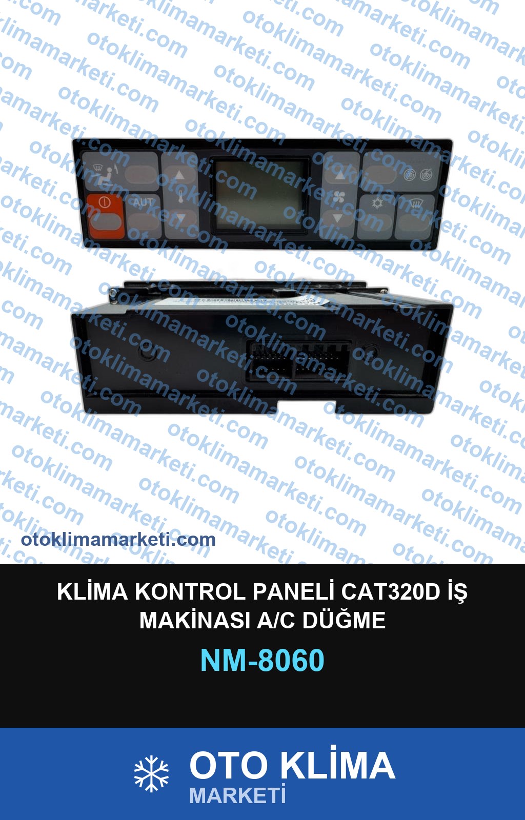 KLİMA KONTROL PANELİ CAT320D İŞ MAKİNASI A/C DÜĞME