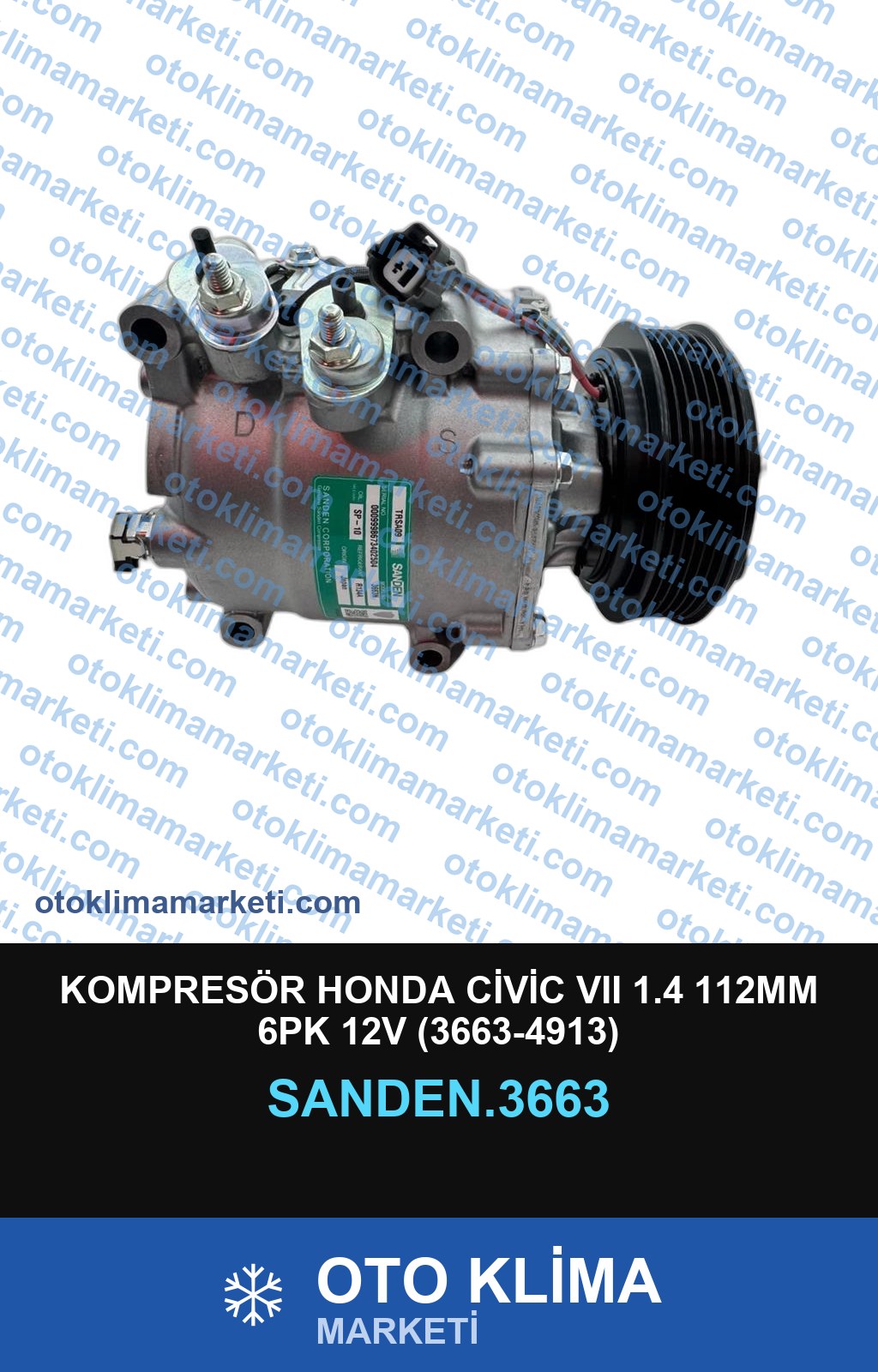KOMPRESÖR HONDA CİVİC VII 1.4 112MM 6PK 12V (3663-4913)