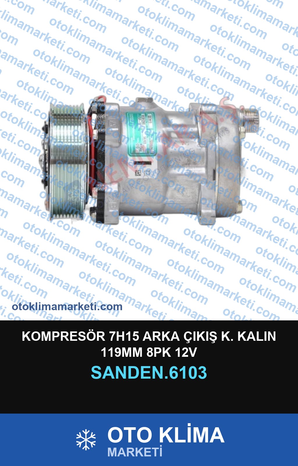 KOMPRESÖR 7H15 ARKA ÇIKIŞ K. KALIN 119MM 8PK 12V