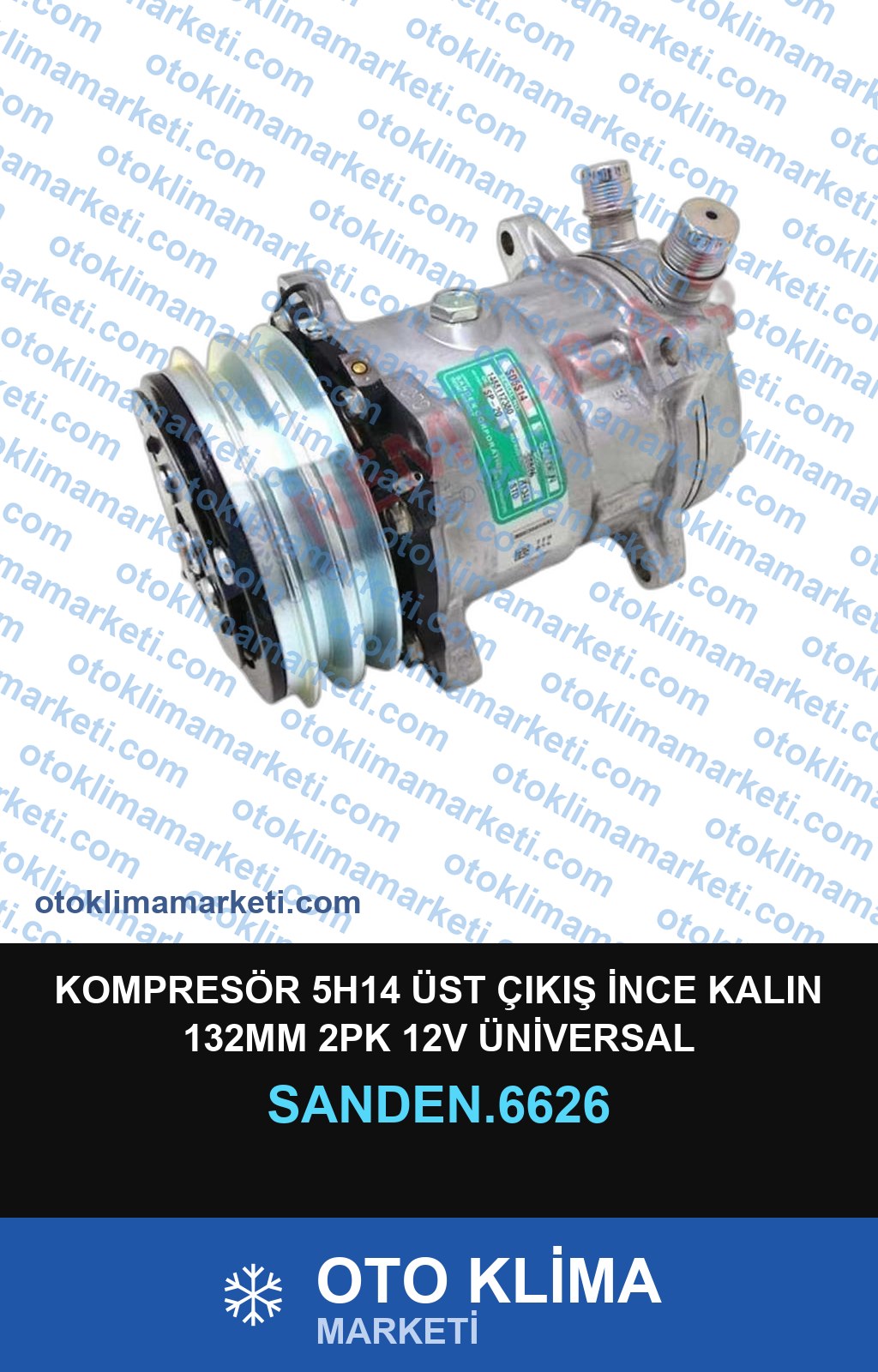 KOMPRESÖR 5H14 ÜST ÇIKIŞ İNCE KALIN 132MM 2PK 12V ÜNİVERSAL