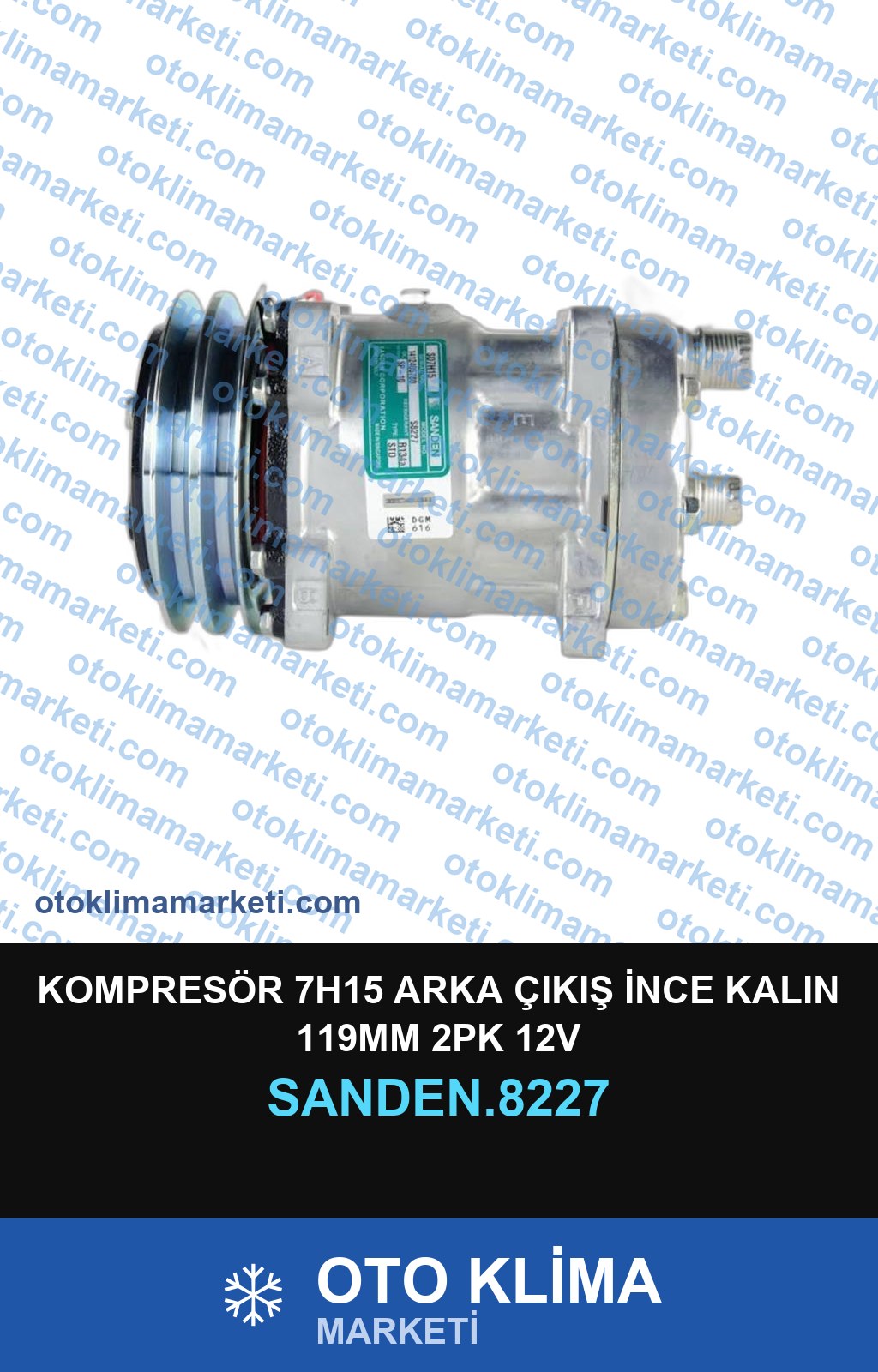 KOMPRESÖR 7H15 ARKA ÇIKIŞ İNCE KALIN 119MM 2PK 12V