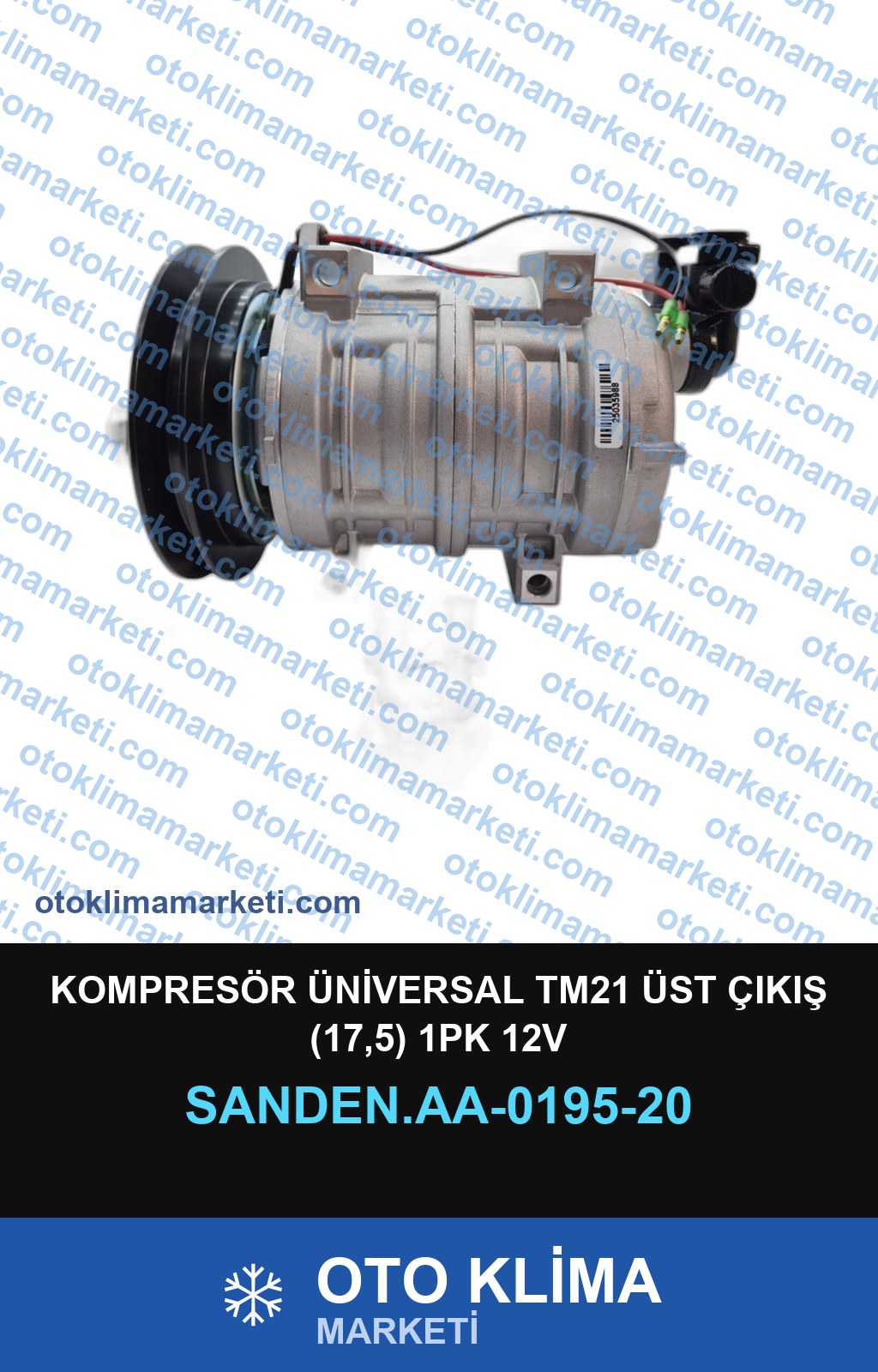 KOMPRESÖR ÜNİVERSAL TM21 ÜST ÇIKIŞ (17,5) 1PK 12V