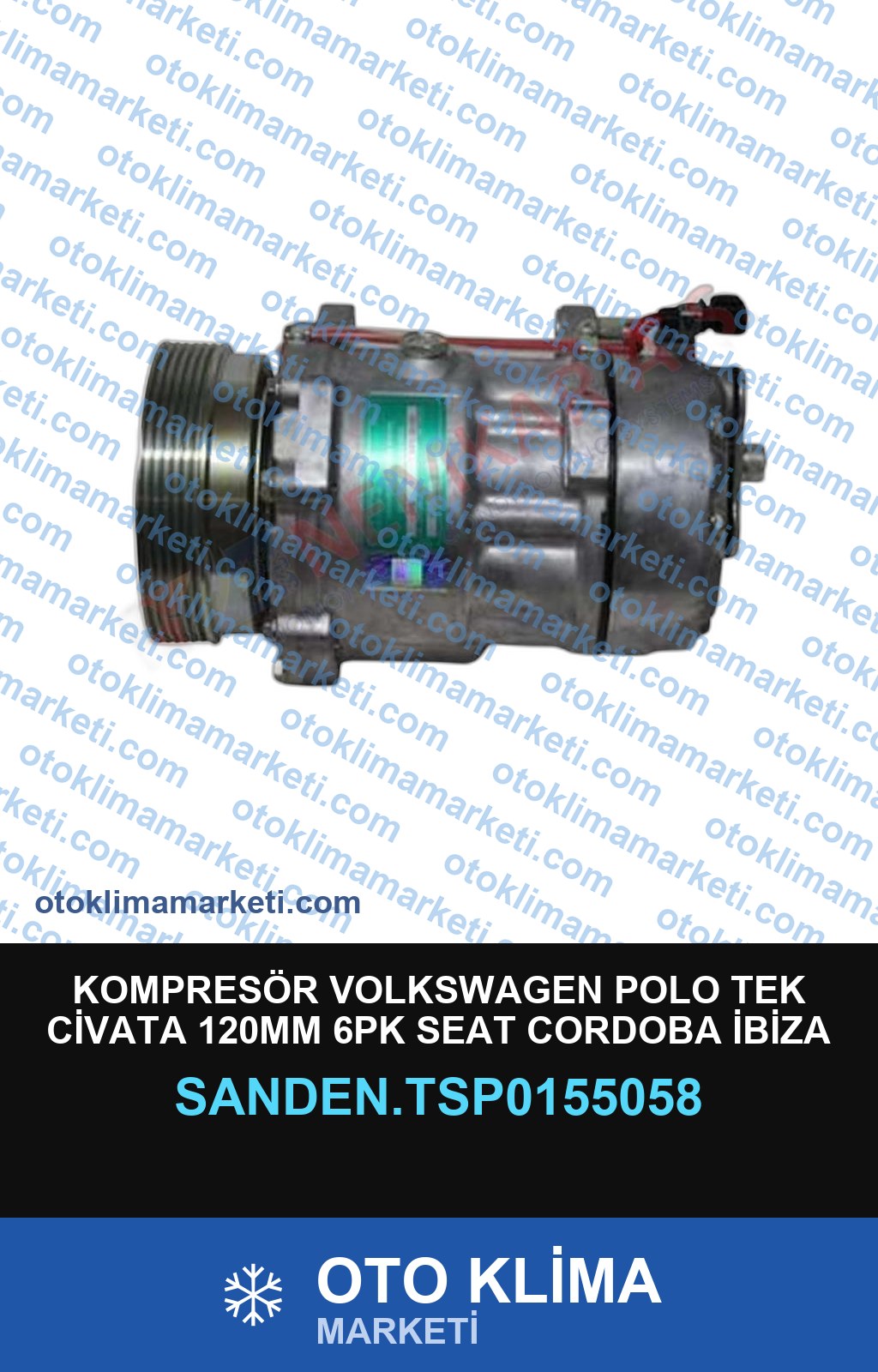 KOMPRESÖR VOLKSWAGEN POLO TEK CİVATA 120MM 6PK SEAT CORDOBA İBİZA GOLF III CADDY SHARAN VENTO FORD GALAXİ