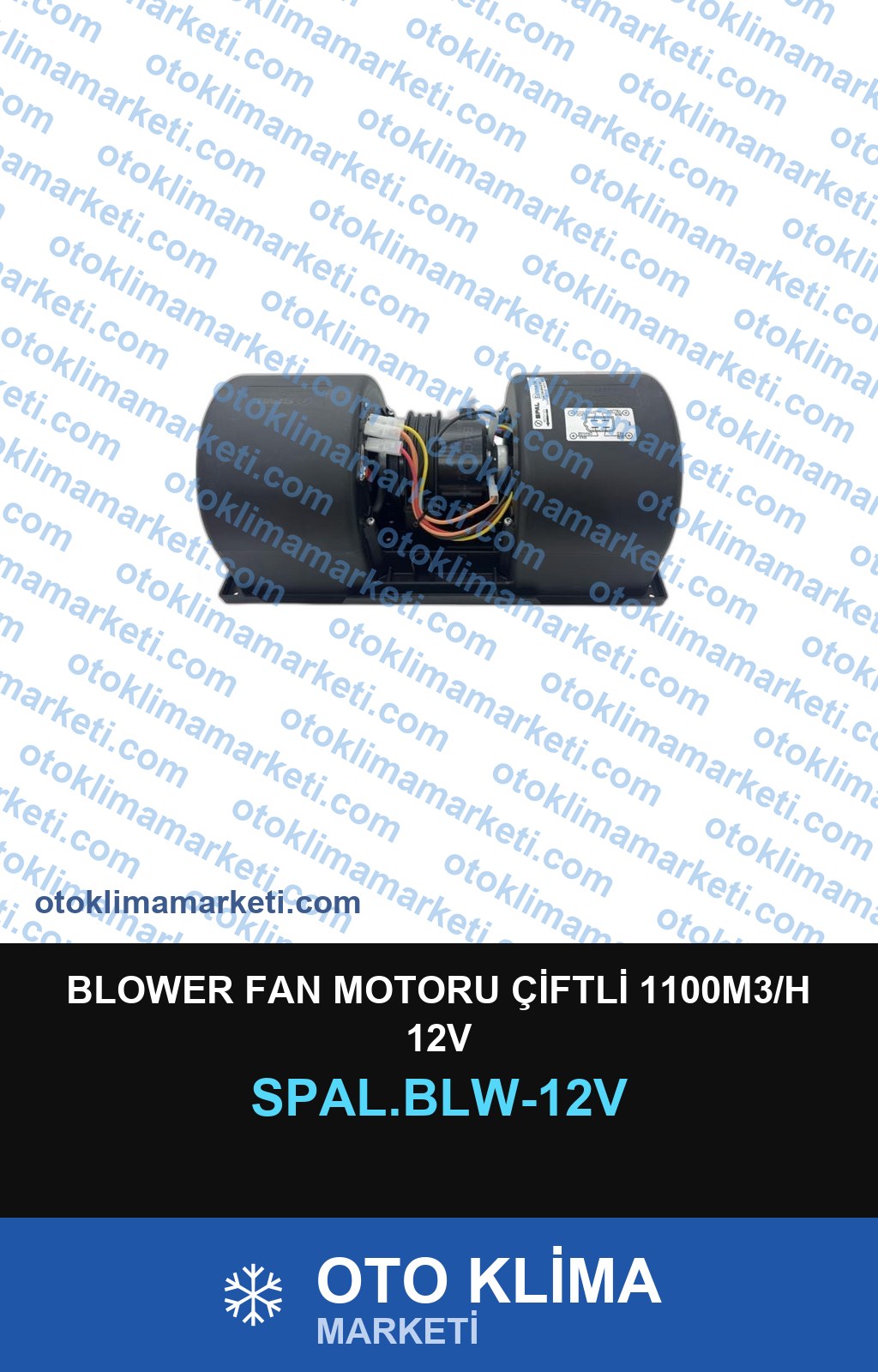 BLOWER FAN MOTORU ÇİFTLİ 1100M3/H 12V