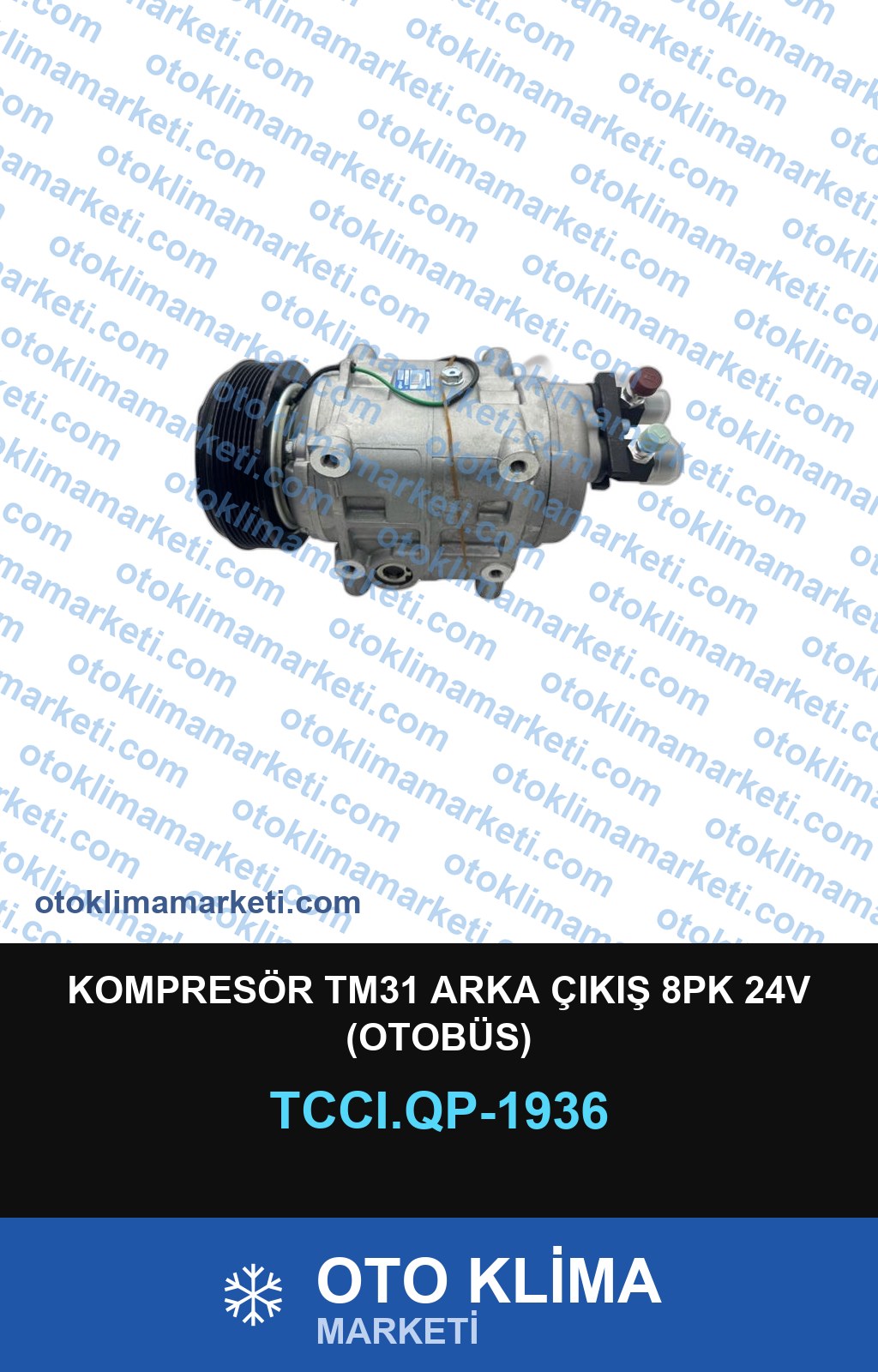 KOMPRESÖR TM31 ARKA ÇIKIŞ 8PK 24V (OTOBÜS)