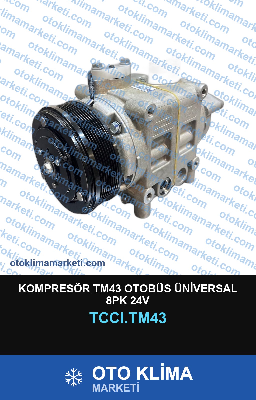 KOMPRESÖR TM43 OTOBÜS ÜNİVERSAL 8PK 24V