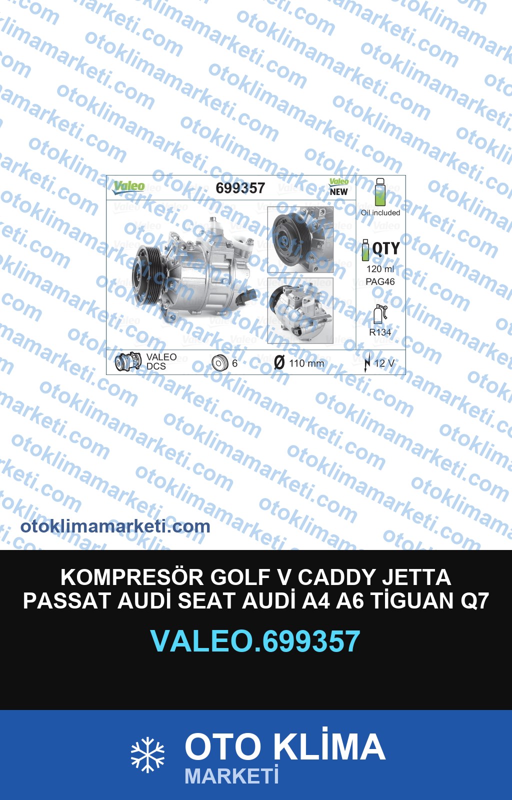 KOMPRESÖR GOLF V CADDY JETTA PASSAT AUDİ SEAT AUDİ A4 A6 TİGUAN Q7 Q5 SEAT TOLEDO LEAN 6PK