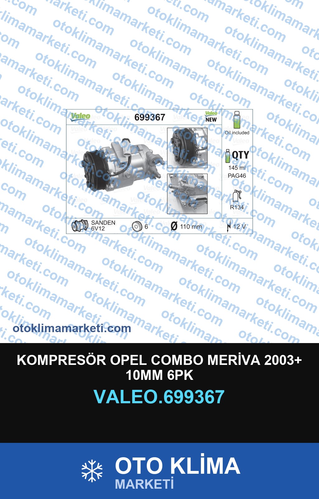KOMPRESÖR OPEL COMBO MERİVA 2003+ 10MM 6PK