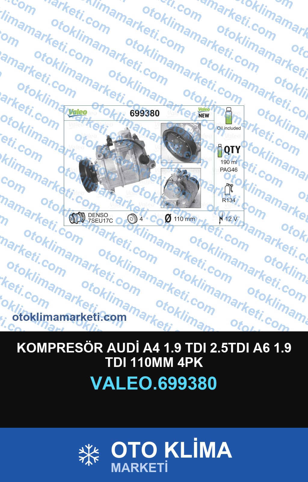 KOMPRESÖR AUDİ A4 1.9 TDI 2.5TDI A6 1.9 TDI 110MM 4PK