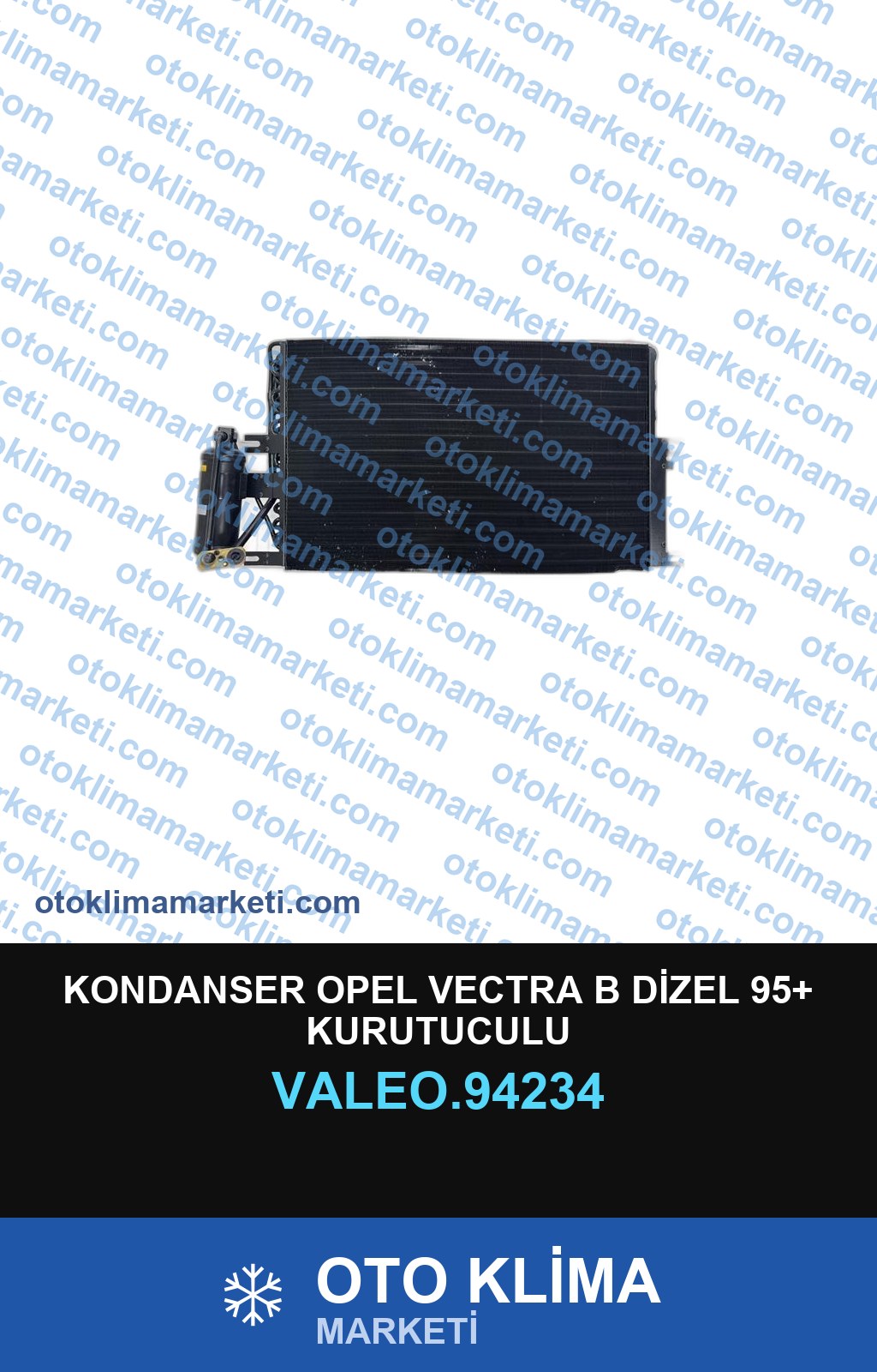 KONDANSER OPEL VECTRA B DİZEL 95+ KURUTUCULU