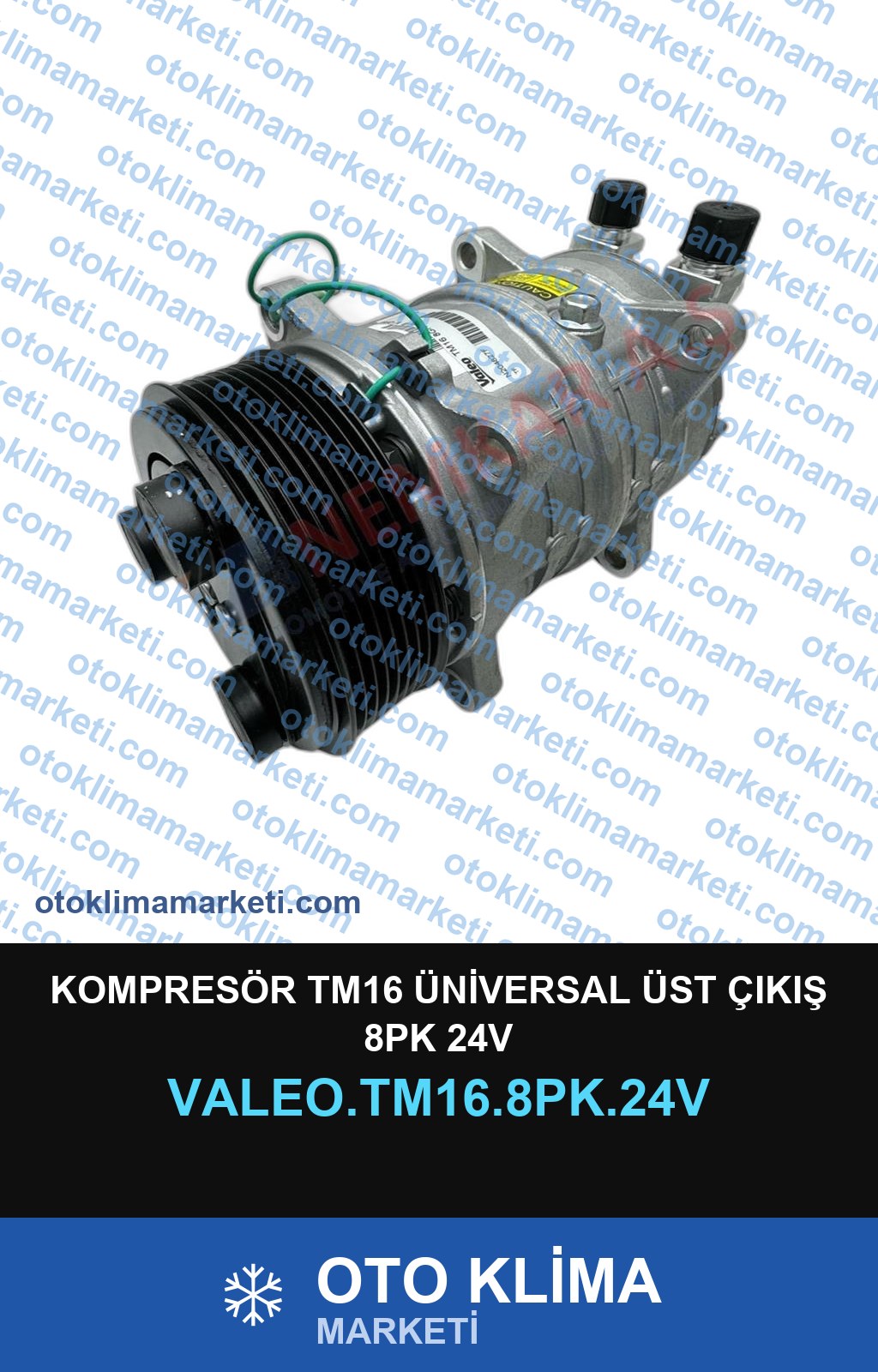 KOMPRESÖR TM16 ÜNİVERSAL ÜST ÇIKIŞ 8PK 24V