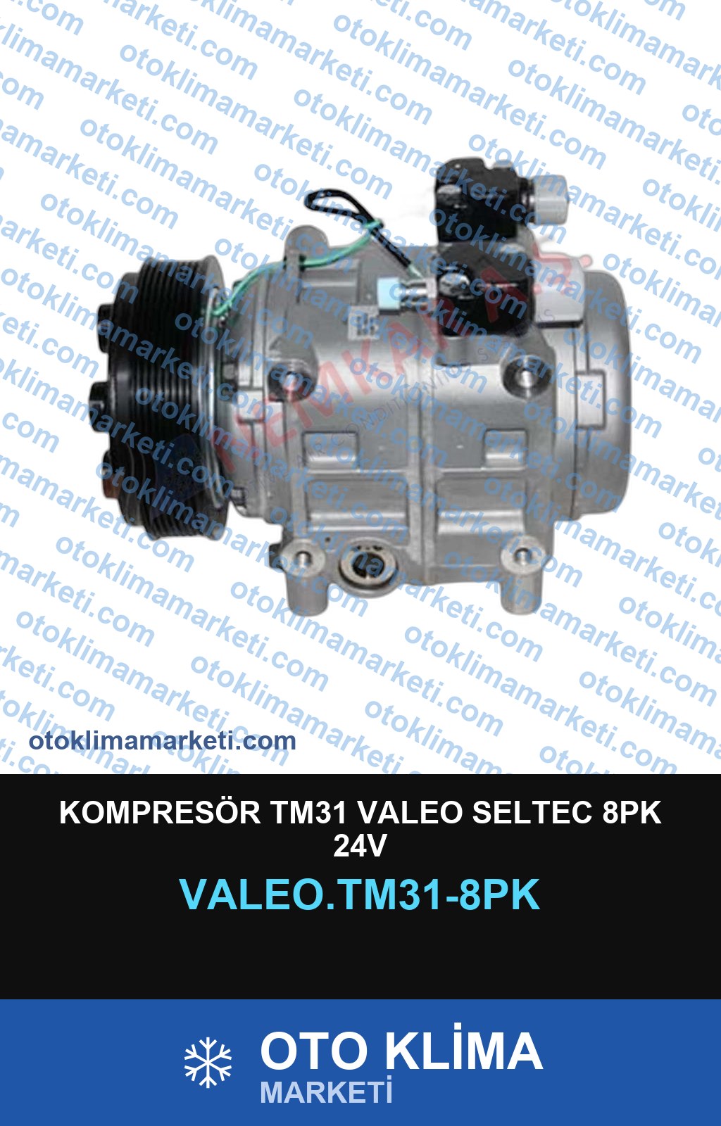 KOMPRESÖR TM31 VALEO SELTEC 8PK 24V