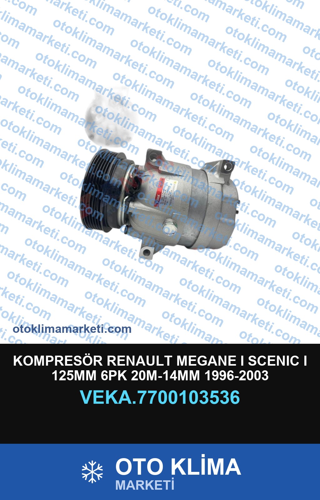 KOMPRESÖR RENAULT MEGANE I SCENIC I 125MM 6PK 20M-14MM 1996-2003