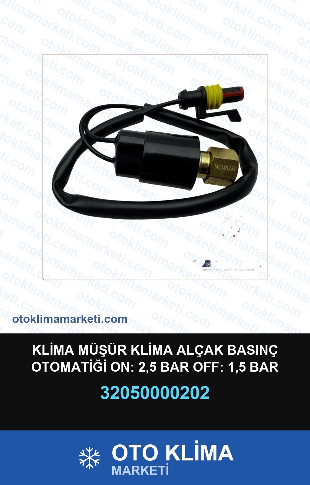 Klima Müşürü Klima Alçak Basınç Otomatiği On: 2,5 BAR Off: 1,5 BAR — MÜŞÜRLER — Uyumlu: ÜNİVERSAL