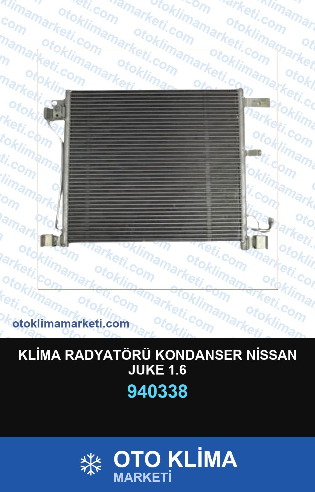 Klima Radyatörü Kondanser Nissan Juke 1.6 — KONDENSER / RADYATÖR — Uyumlu: NISSAN