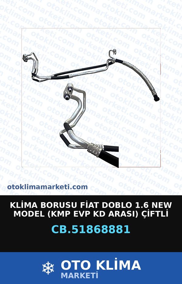 Klima Borusu Fiat Doblo 1.6 New Model   (Kmp Evp Kd Arası) Çiftli Çatal Hortum — KLİMA BORUSU / HORTUMU