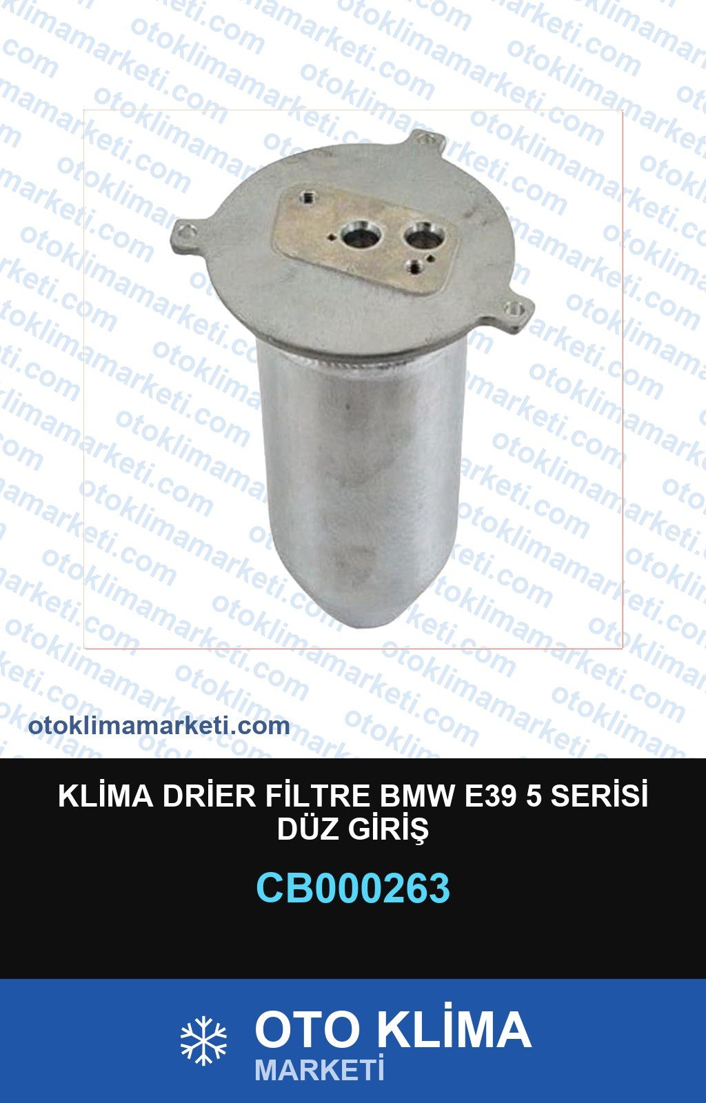 Klima Drier Filtre BMW E39 5 Serisi Düz Giriş — DRIER / KURUTUCU / FİLTRE — Uyumlu: BMW