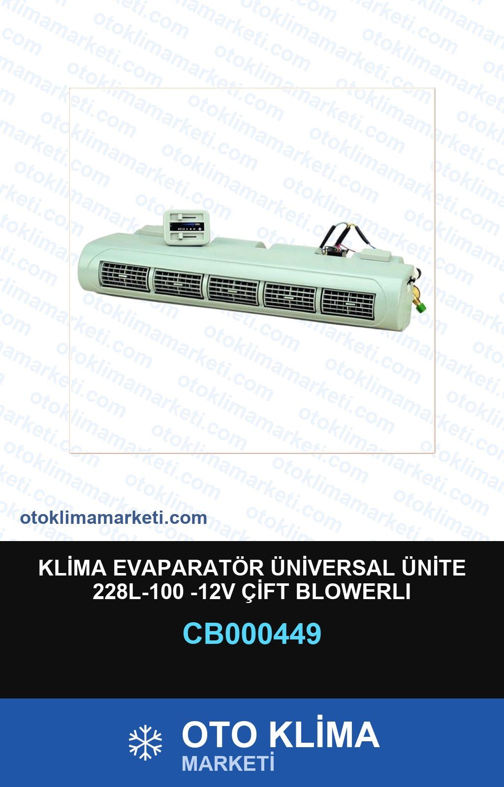 Klima Evaporatör Üniversal Ünite 228L-100 -12V Çift Blowerli (680-285-143MM) — EVAPORATÖR — Uyumlu: ÜNİVERSAL