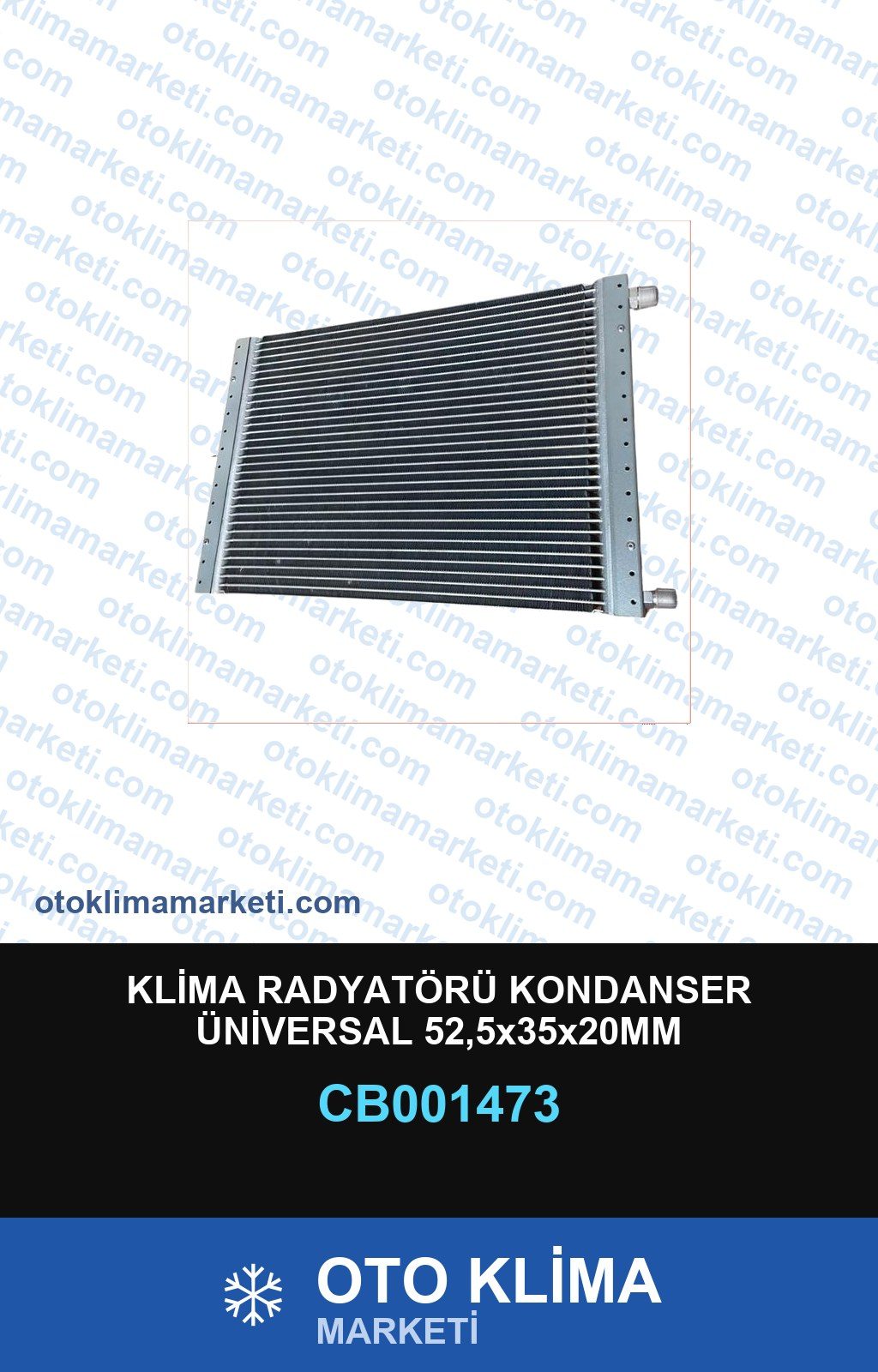 Klima Radyatörü Kondanser Üniversal 52,5x35x20MM — KONDENSER / RADYATÖR — Uyumlu: ÜNİVERSAL