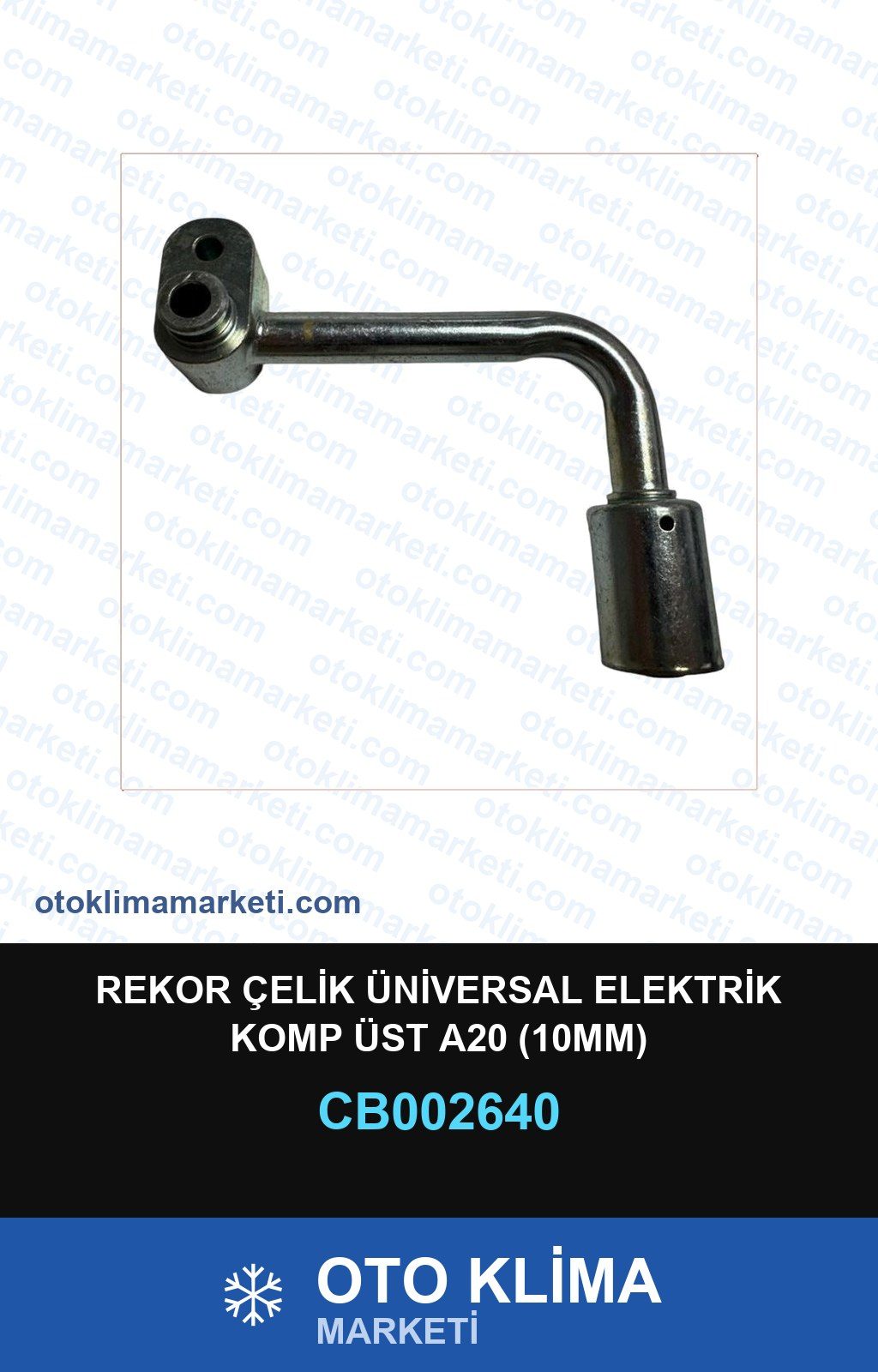 Klima Rekor Çelik Üniversal Elektrik Komp Üst A20 (10MM) — REKOR / KELEPÇE / KAPŞON — Uyumlu: ÜNİVERSAL