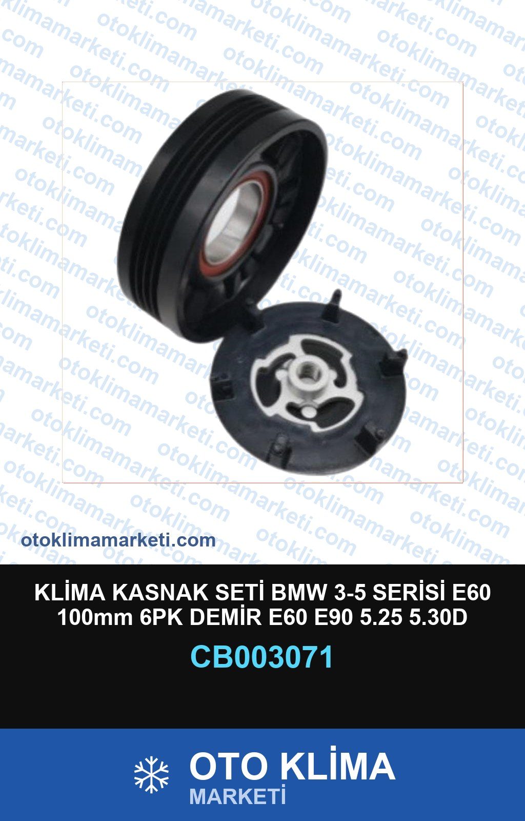 Klima Kasnak Seti BMW 3-5 Serisi E60 100mm 6PK Demir E60 E90 5.25 5.30D Xdrive — KASNAK SETİ — Uyumlu: BMW