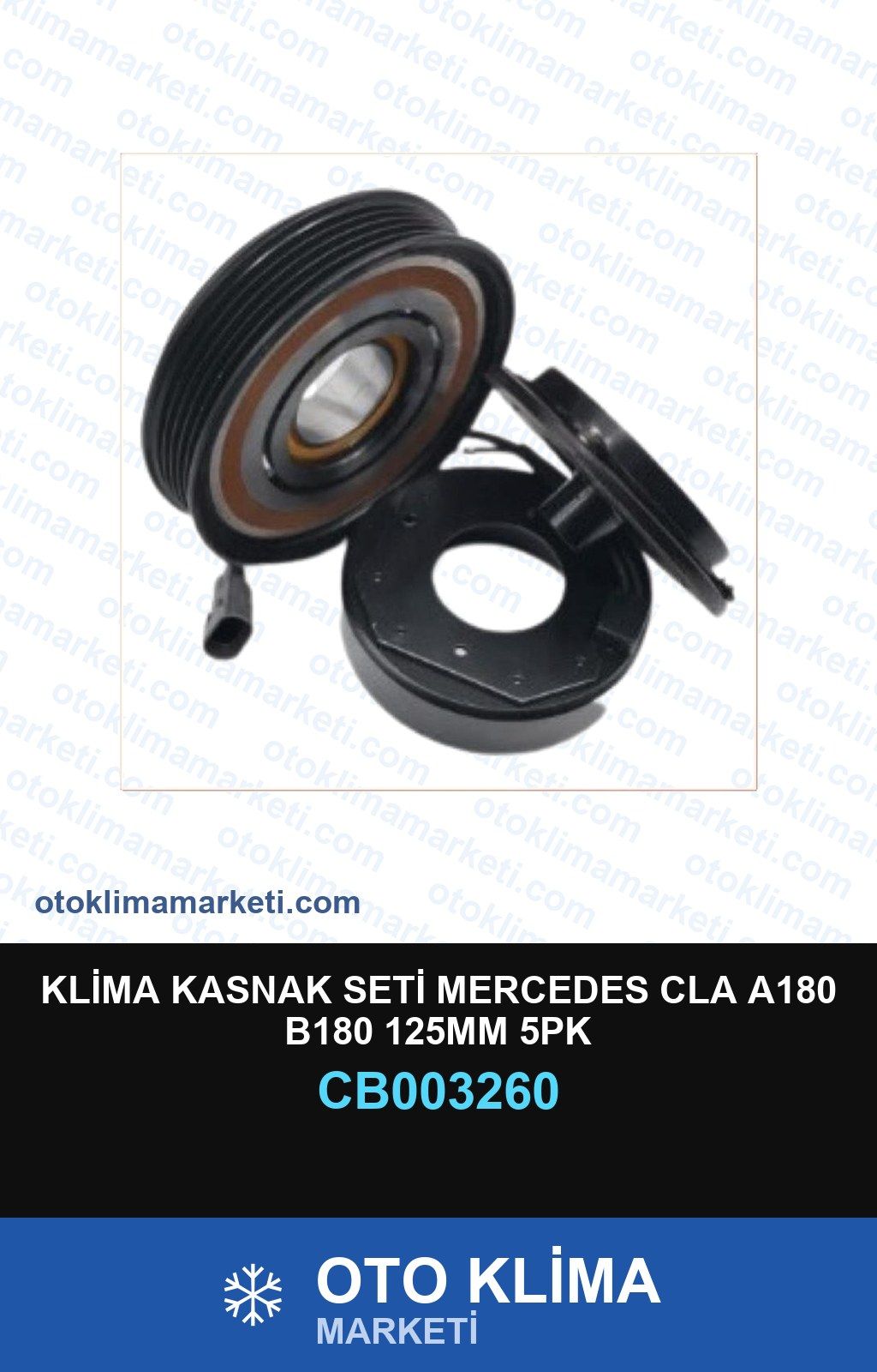 あき Klima Kasnak Seti Mercedes Cla A180 B180 125MM 5PK | Oto Klima Marketi