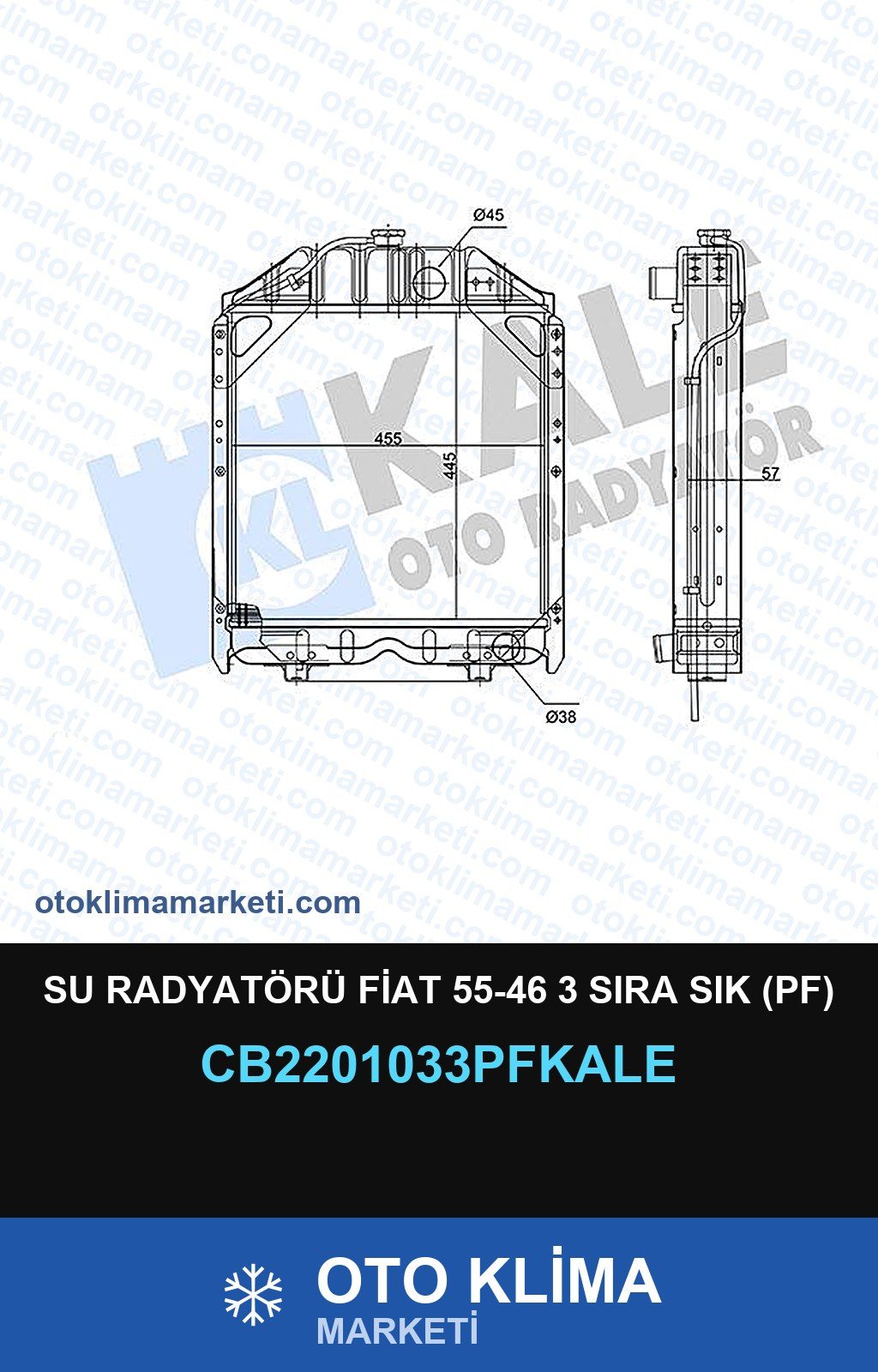 Su Radyatörü Fiat 55-46 3 Sıra Sık (Pf) — SU RADYATÖRÜ — KALE marka — Uyumlu: FIAT