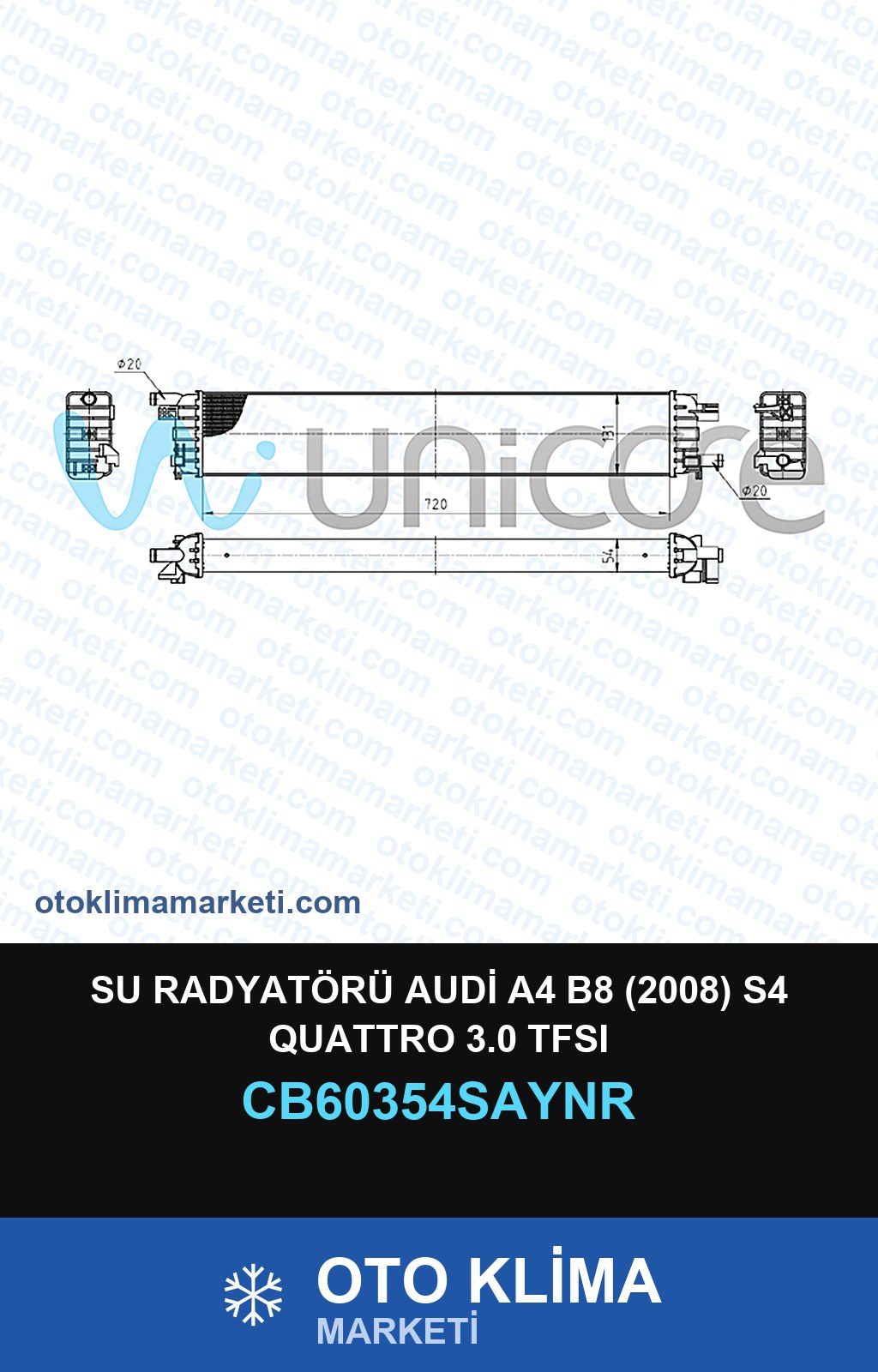 Su Radyatörü Audi A4 B8 (2008) S4 Quattro 3.0 TFSI — SU RADYATÖRÜ — UNICORE marka — Uyumlu: AUDI