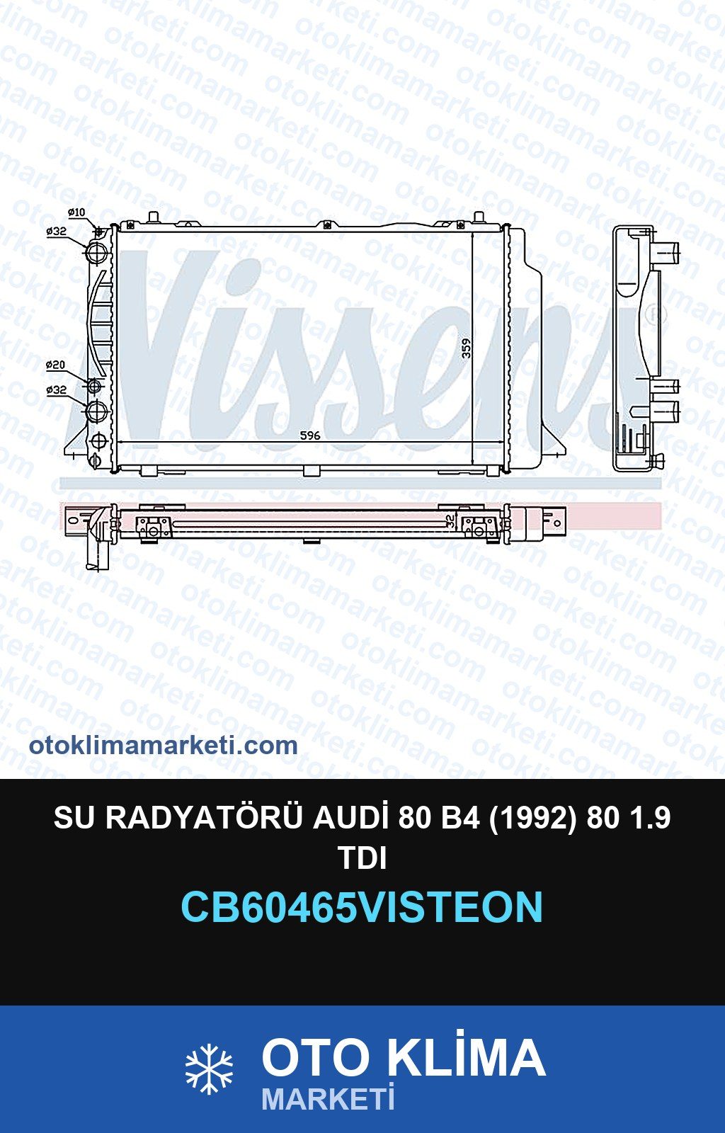 Su Radyatörü Audi 80 B4 (1992) 80 1.9 TDI — SU RADYATÖRÜ — VISTEON marka — Uyumlu: AUDI