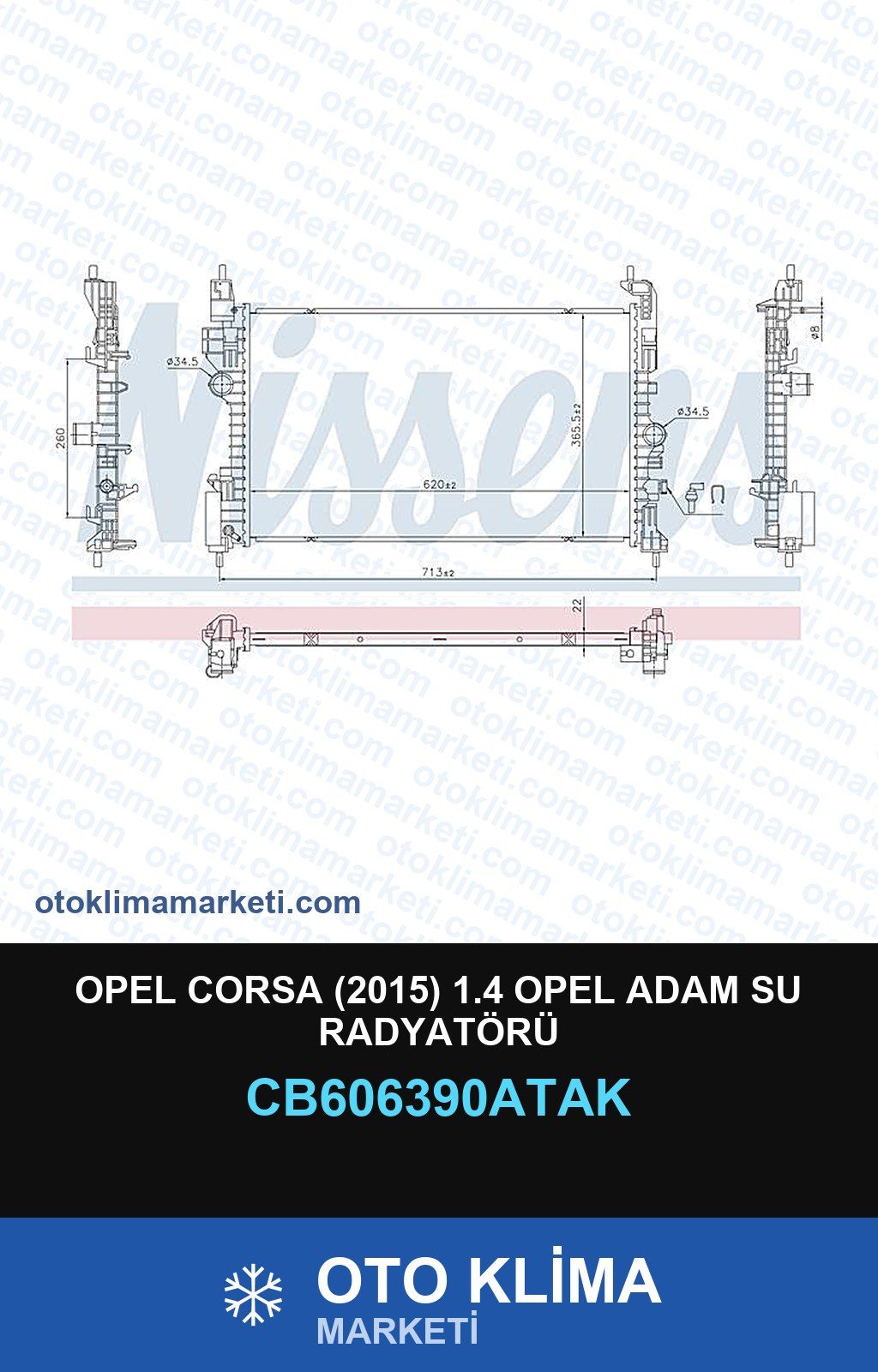 Opel Corsa (2015) 1.4 Opel Adam Su Radyatörü — SU RADYATÖRÜ — VEKA marka — Uyumlu: OPEL