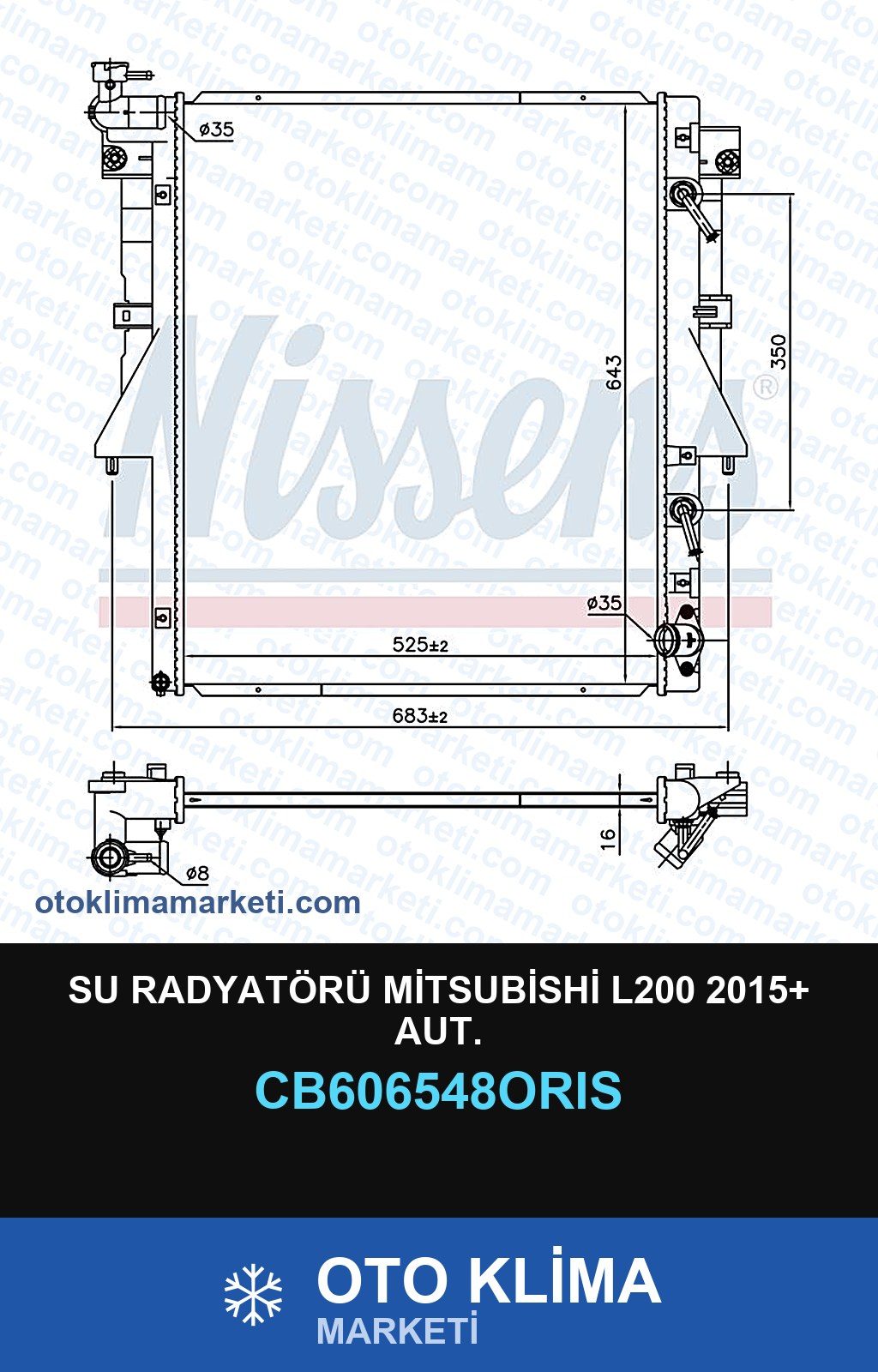 Su Radyatörü Mitsubishi L200 2015+ Aut. — SU RADYATÖRÜ — ORİS marka — Uyumlu: MITSUBISHI
