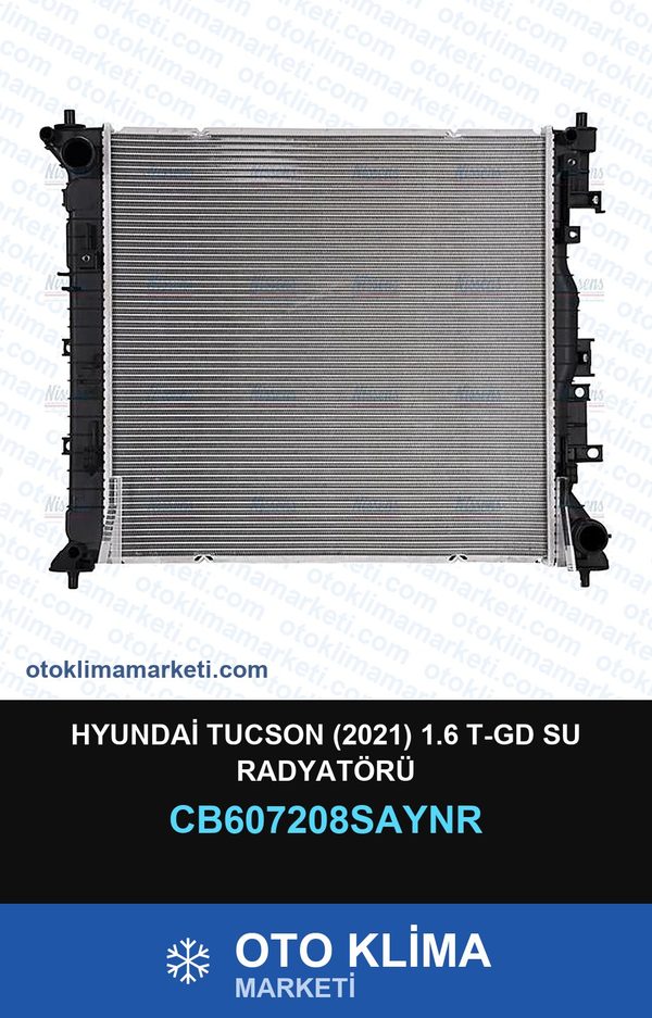 Hyundai Tucson (2021) 1.6 T-Gd Su Radyatörü — SU RADYATÖRÜ — UNICORE marka — Uyumlu: HYUNDAI