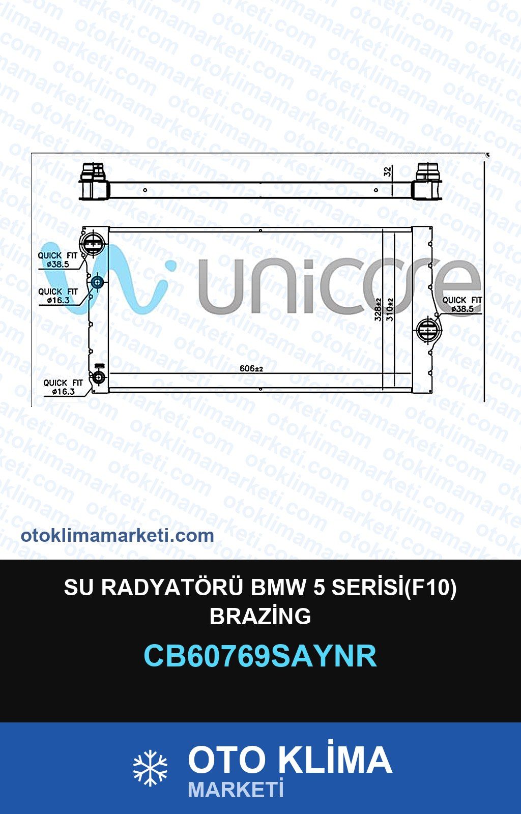 Su Radyatörü BMW 5 Serisi(F10) Brazing — SU RADYATÖRÜ — UNICORE marka — Uyumlu: BMW
