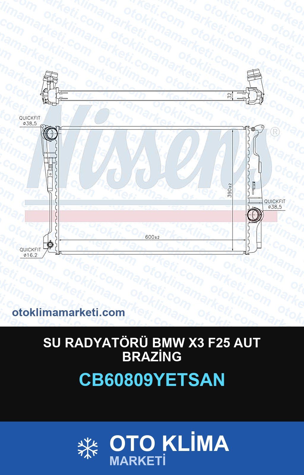Su Radyatörü BMW X3 F25 Aut Brazing — SU RADYATÖRÜ — YETSAN marka — Uyumlu: BMW