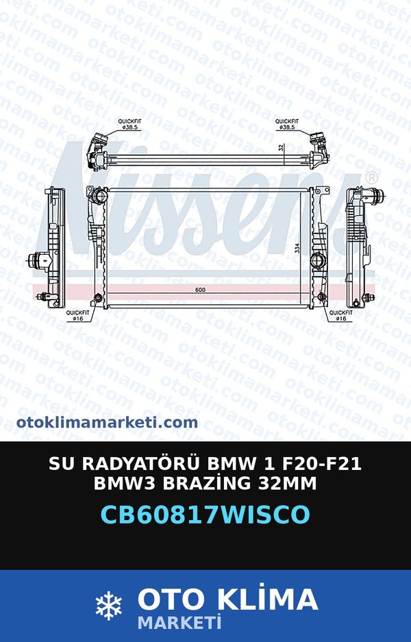 Su Radyatörü BMW 1 F20-F21 BMW3 Brazing 32MM — SU RADYATÖRÜ — WISCO marka — Uyumlu: BMW