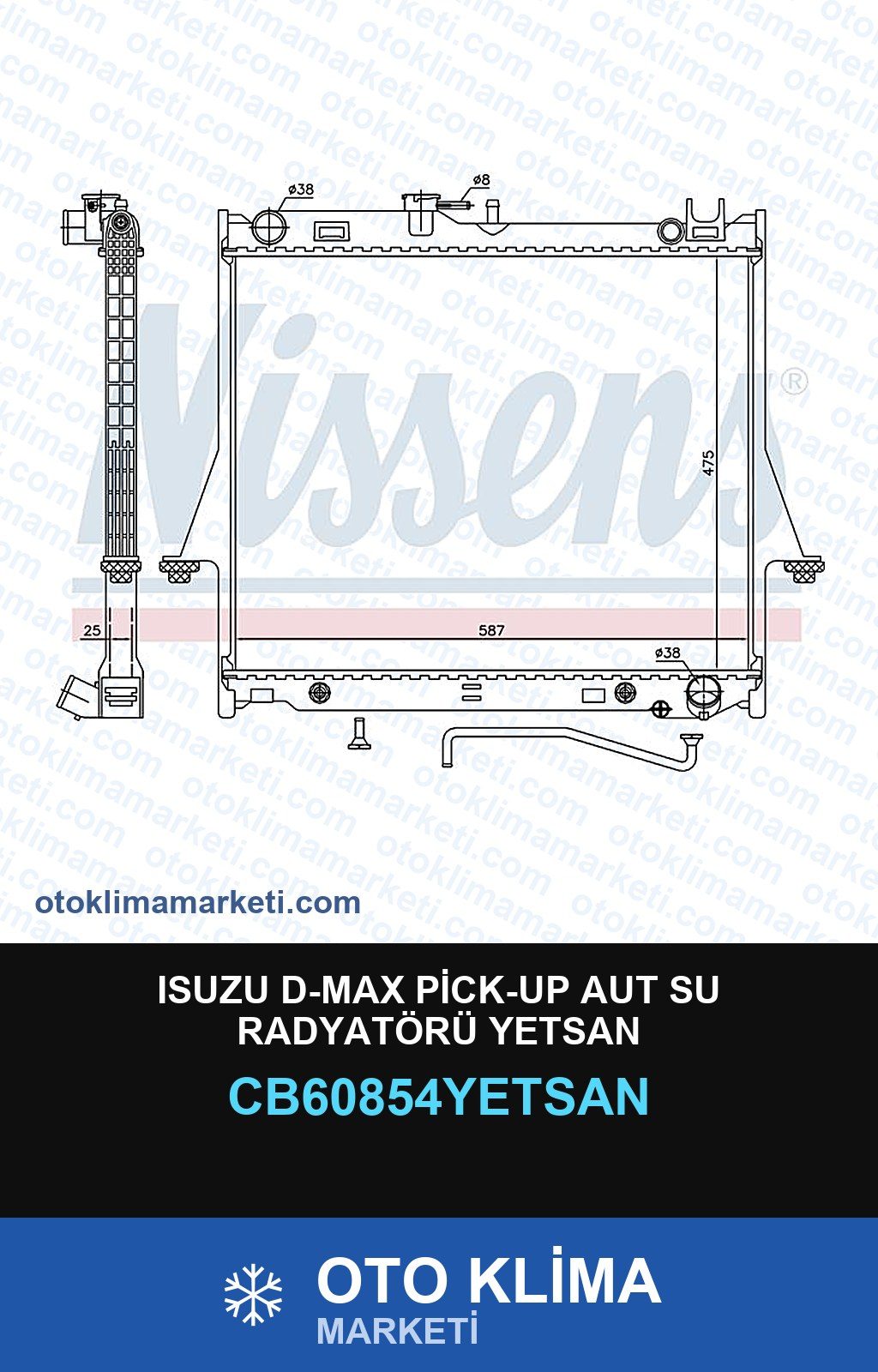 Isuzu D-Max Pick-Up Aut Su Radyatörü Yetsan — SU RADYATÖRÜ — YETSAN marka — Uyumlu: ISUZU