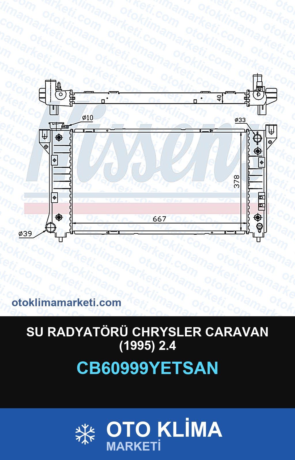 Su Radyatörü Chrysler Caravan (1995) 2.4 — SU RADYATÖRÜ — YETSAN marka — Uyumlu: CHRYSLER
